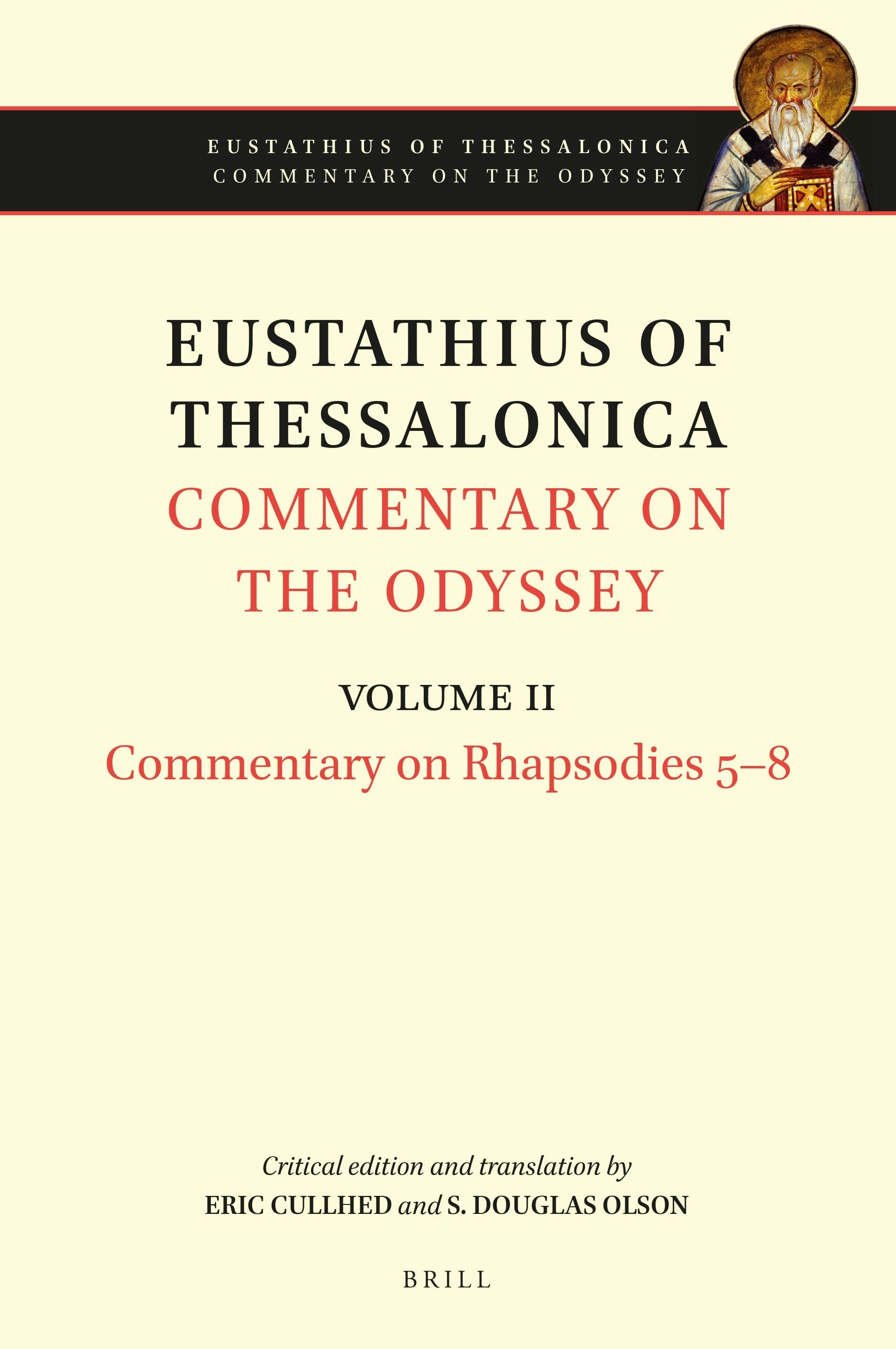 Book cover image for Eustathius of Thessalonica, Commentary on the Odyssey. Volume II ISBN: 9789004548701