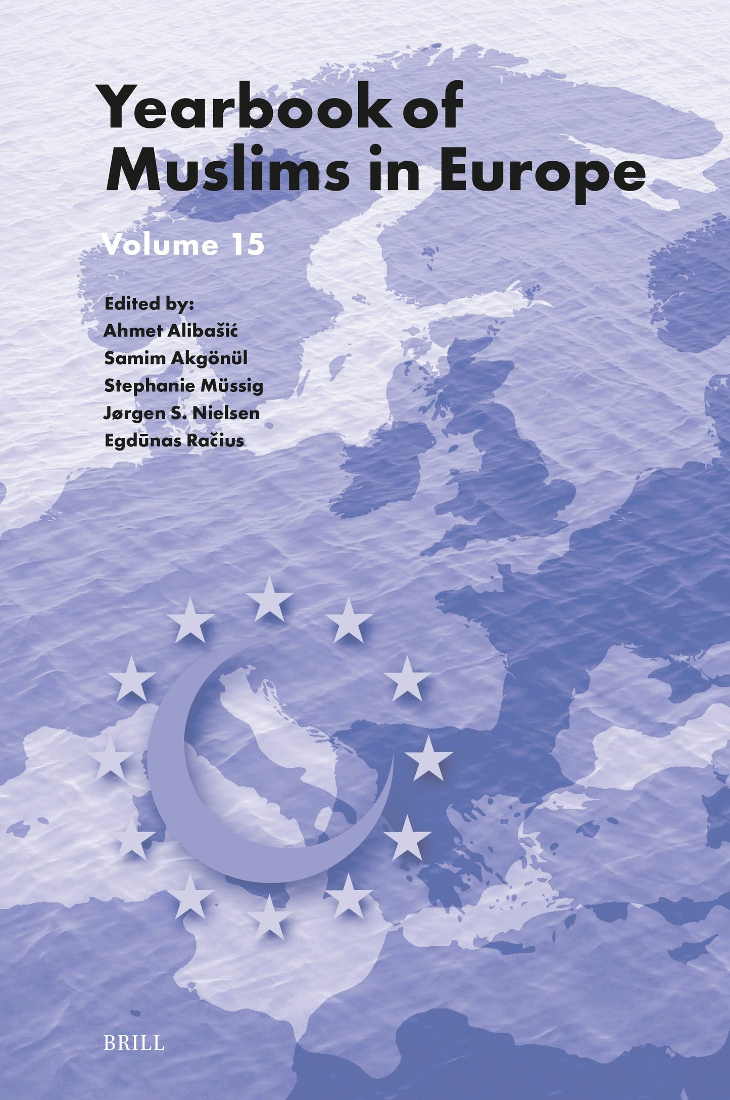 Book cover image for Yearbook of Muslims in Europe, Volume 15 ISBN: 9789004549876