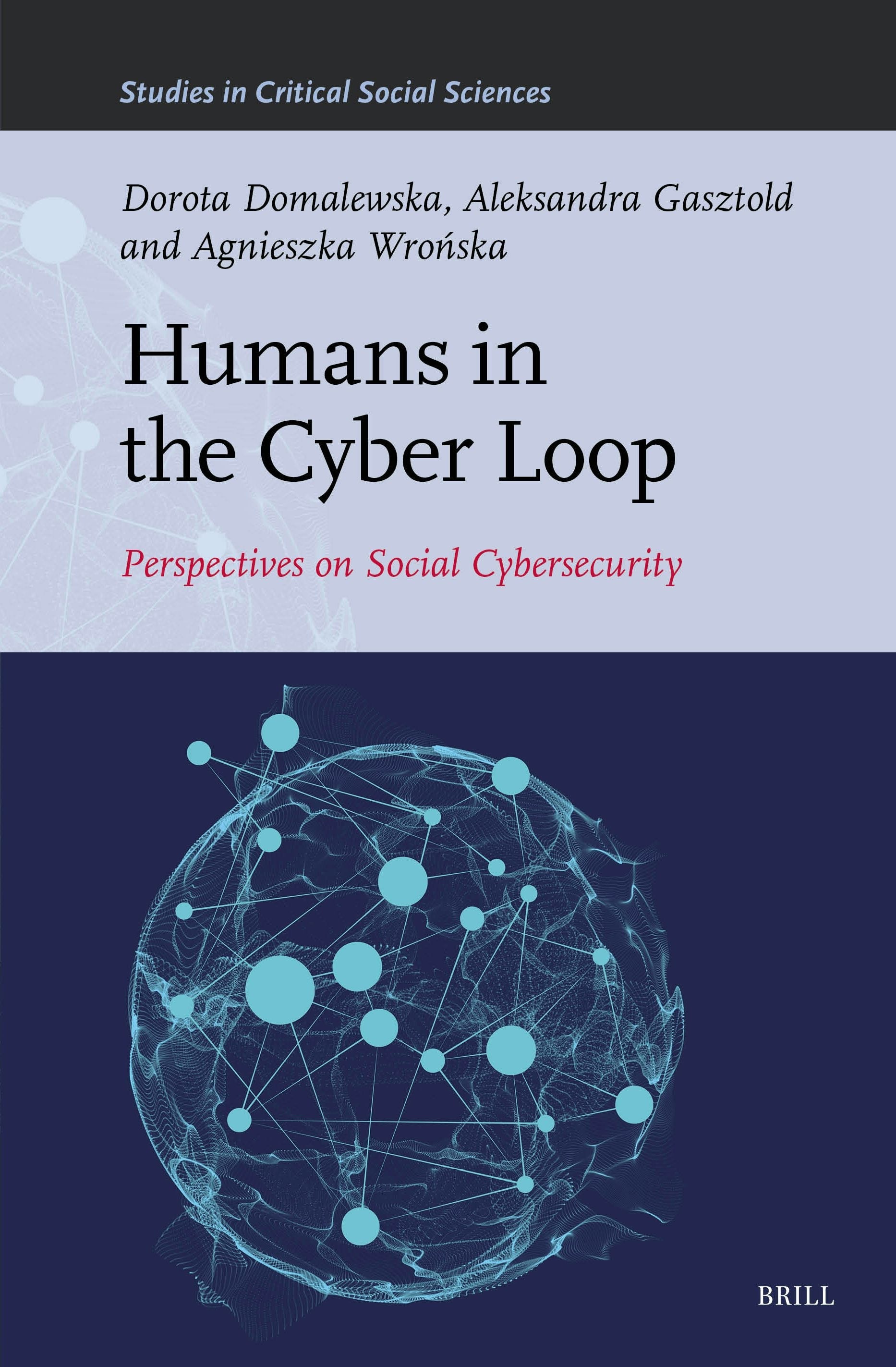 Humans in the Cyber Loop