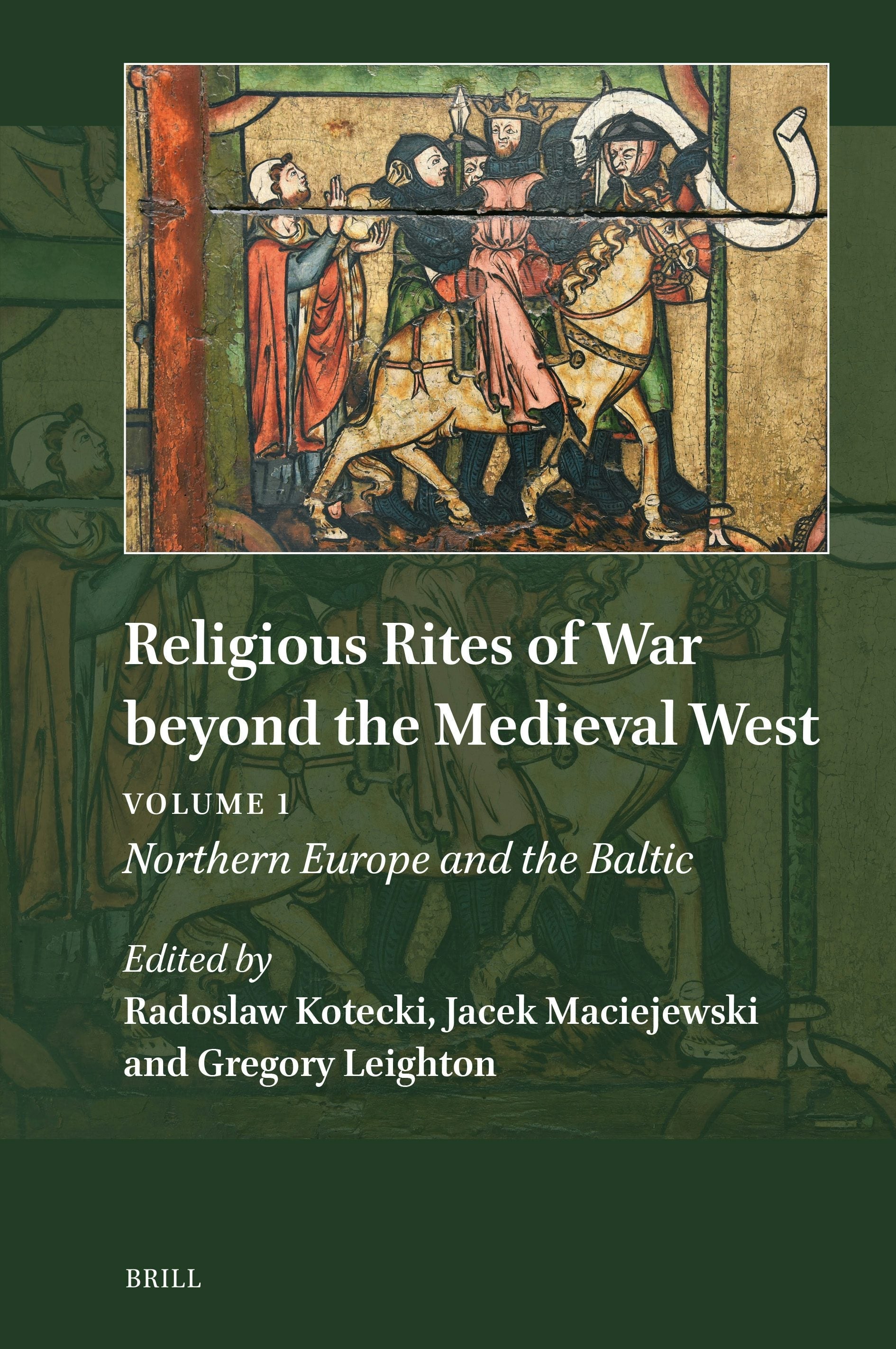 Book cover image for Religious Rites of War beyond the Medieval West ISBN: 9789004683402