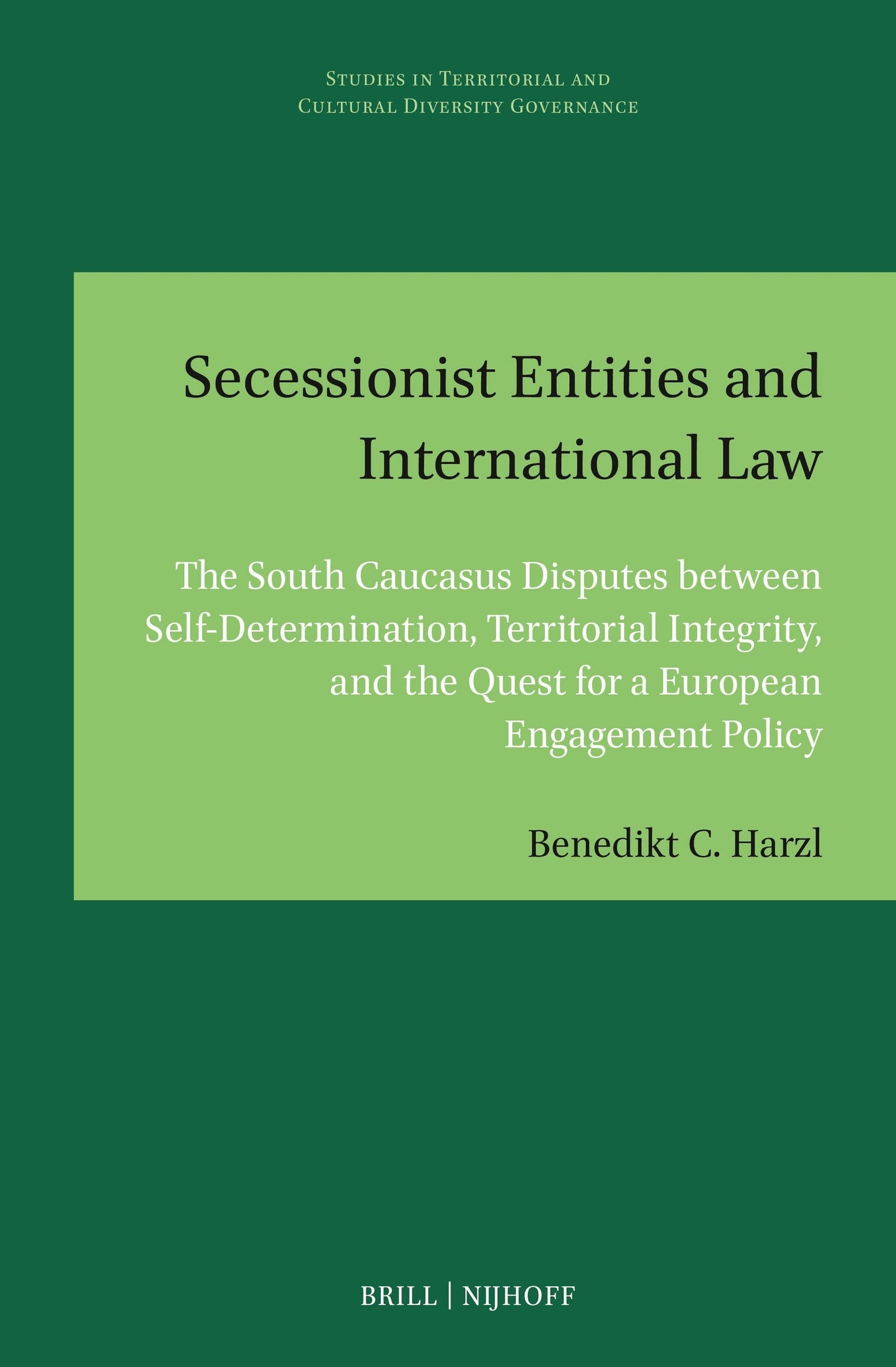 Book cover image for Secessionist Entities and International Law ISBN: 9789004687097