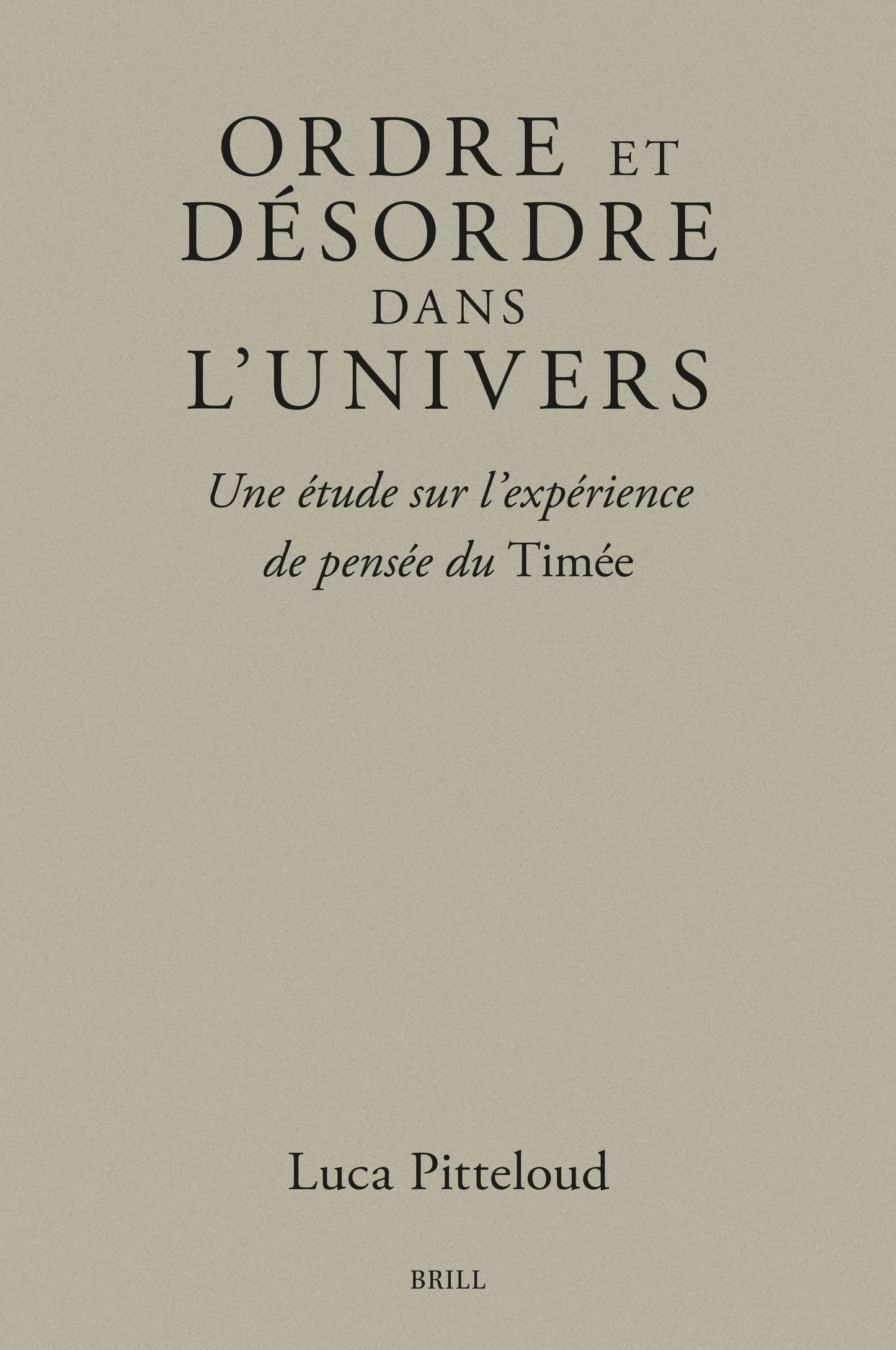 Book cover image for Ordre et désordre dans l’univers ISBN: 9789004689497