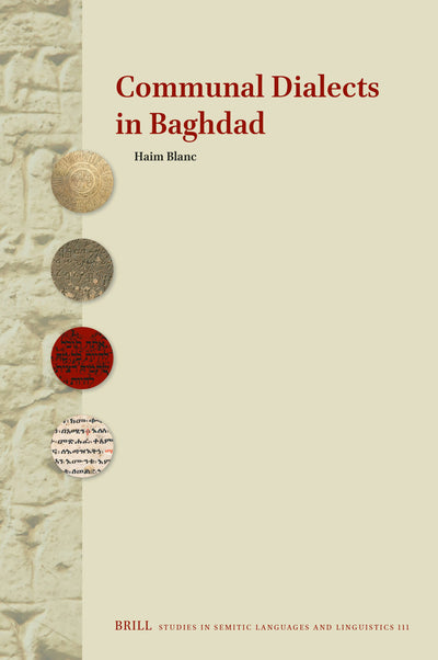 Cover image for Communal Dialects in Baghdad, isbn: 9789004689794