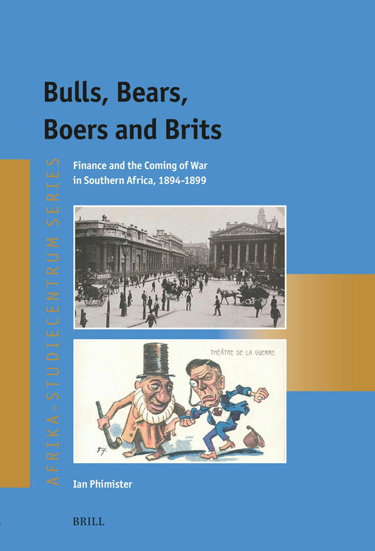 Bulls, Bears, Boers and Brits