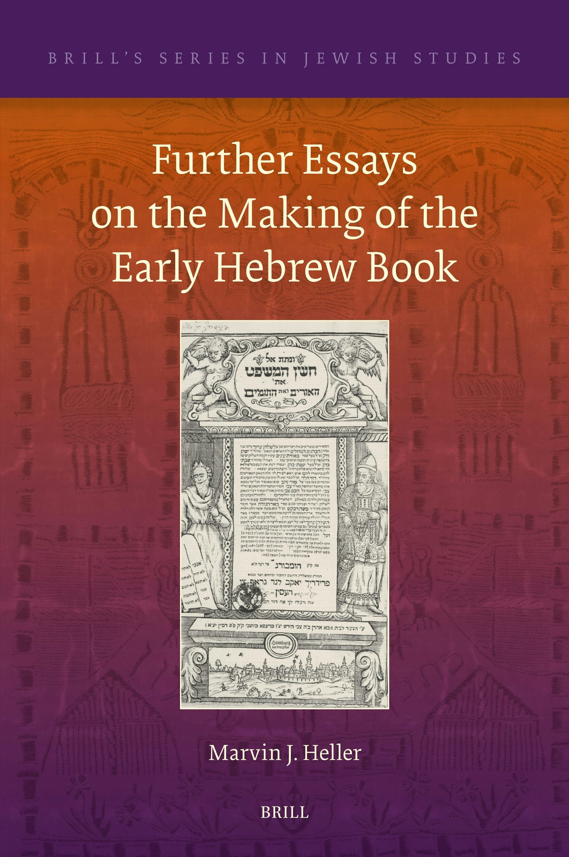 Book cover image for Further Essays on the Making of the Early Hebrew Book ISBN: 9789004693197