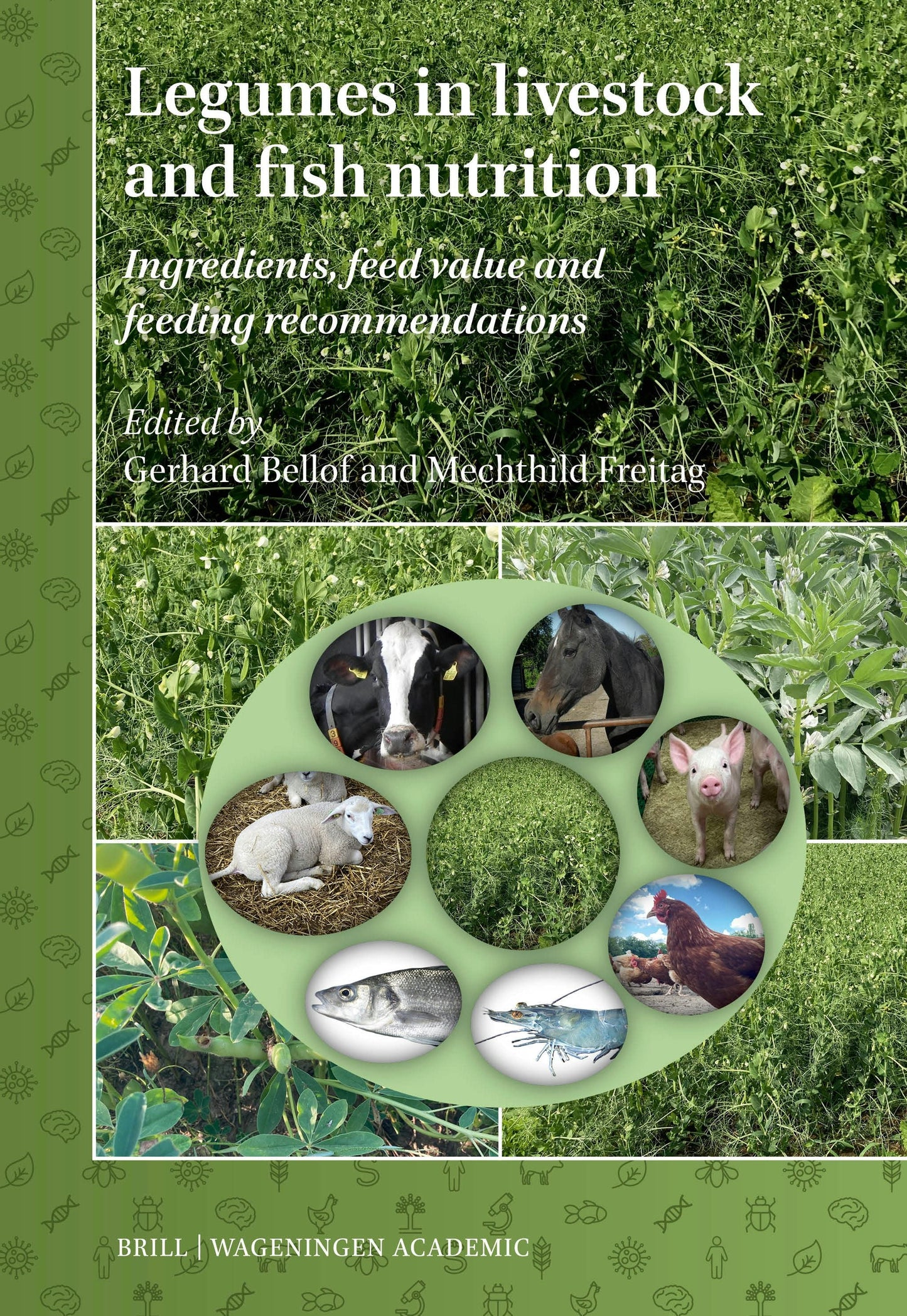 Book cover image for Legumes in livestock and fish nutrition ISBN: 9789004695030
