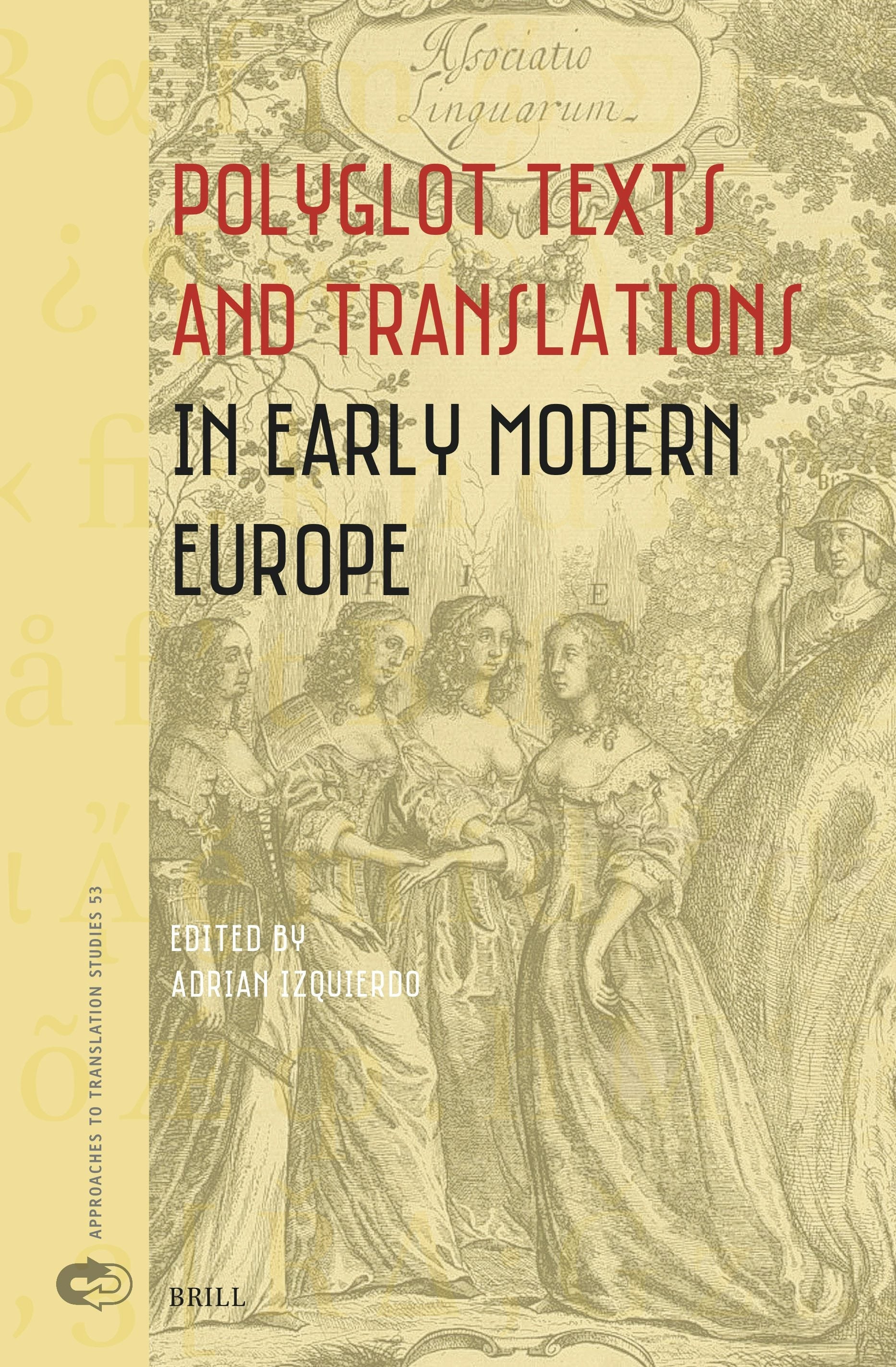Book cover image for Polyglot Texts and Translations in Early Modern Europe ISBN: 9789004695559