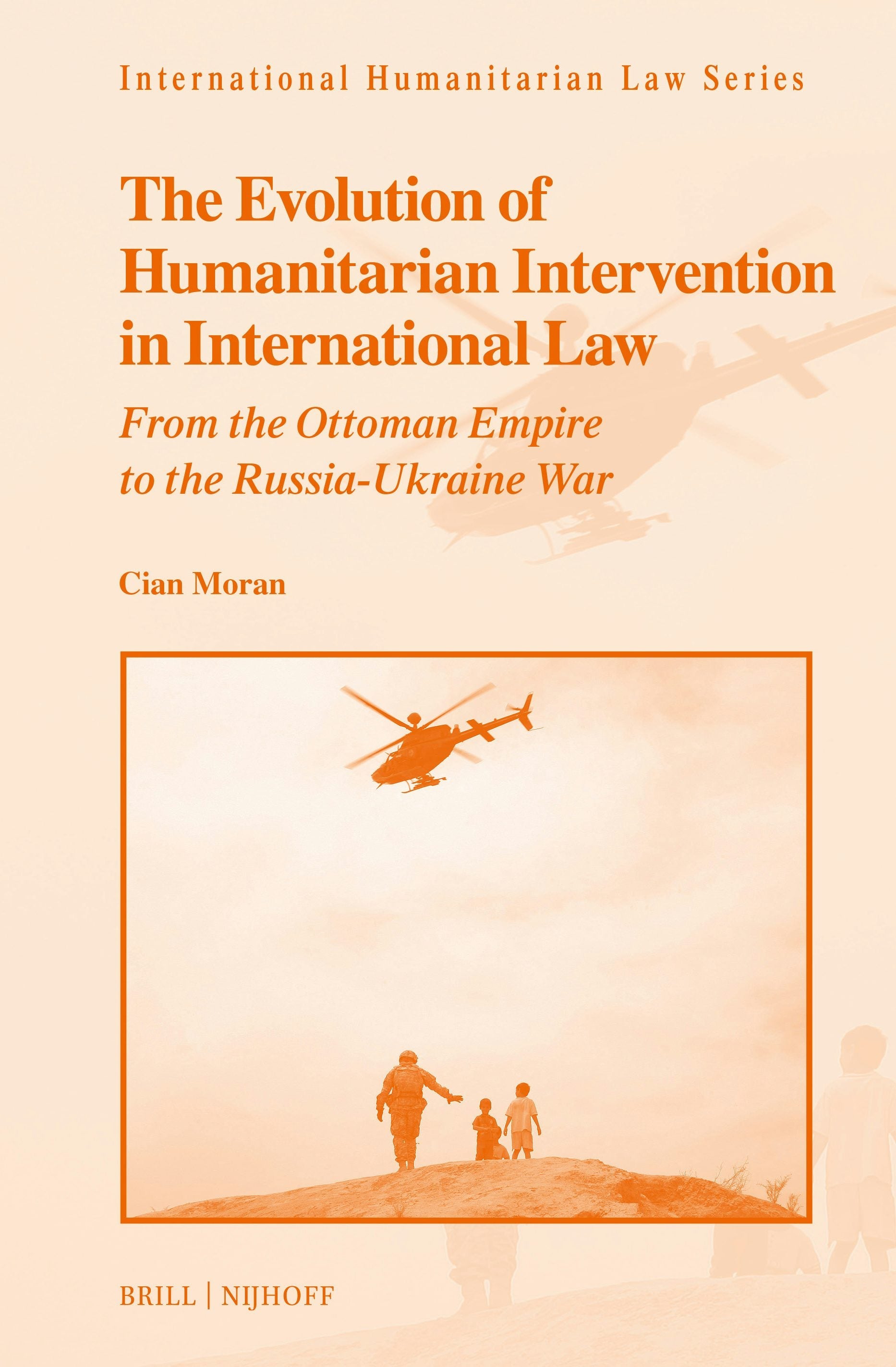 Book cover image for The Evolution of Humanitarian-Intervention in International Law ISBN: 9789004696389