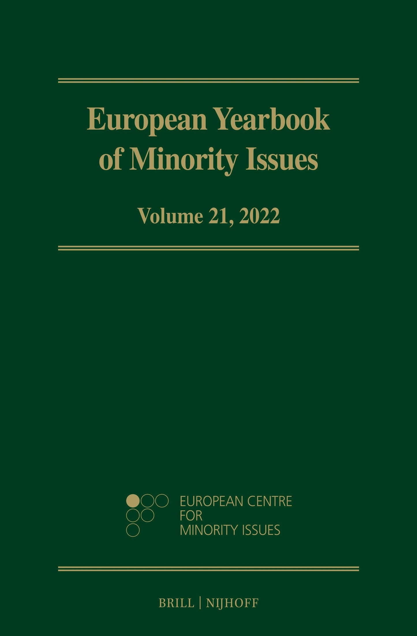 Book cover image for European Yearbook of Minority Issues, Volume 21 (2022) ISBN: 9789004699861