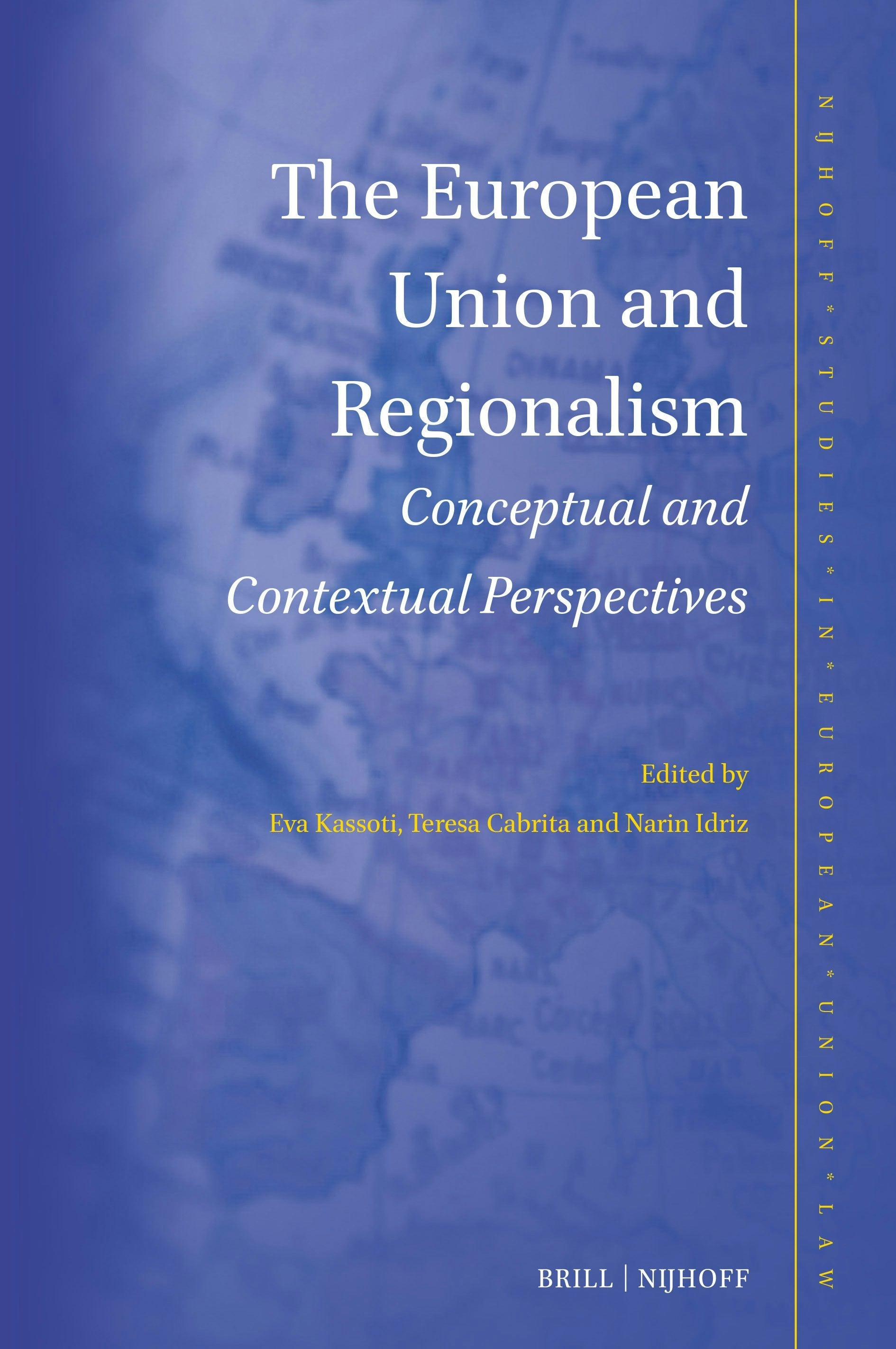 Book cover image for The European Union and Regionalism ISBN: 9789004700642