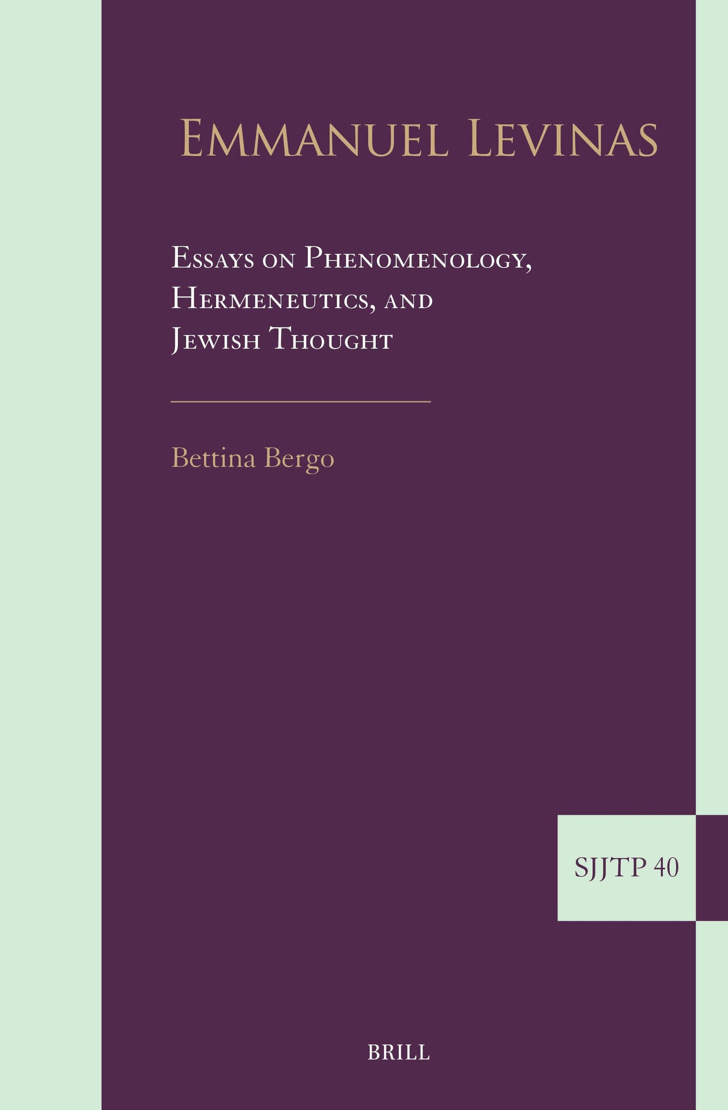 Book cover image for Emmanuel Levinas: Essays on Phenomenology, Hermeneutics, and Jewish Thought ISBN: 9789004701106