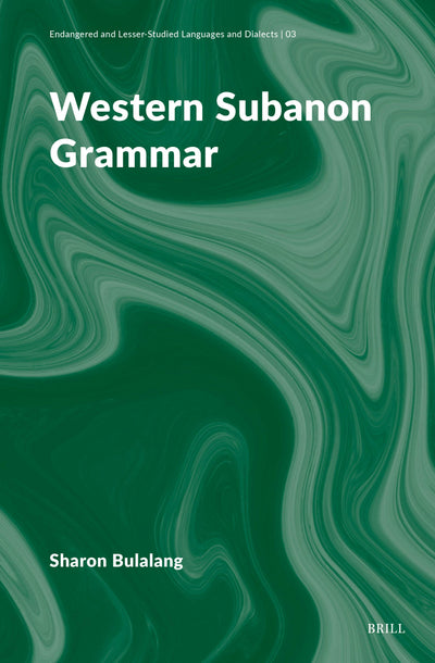 Cover image for Western Subanon Grammar, isbn: 9789004703001