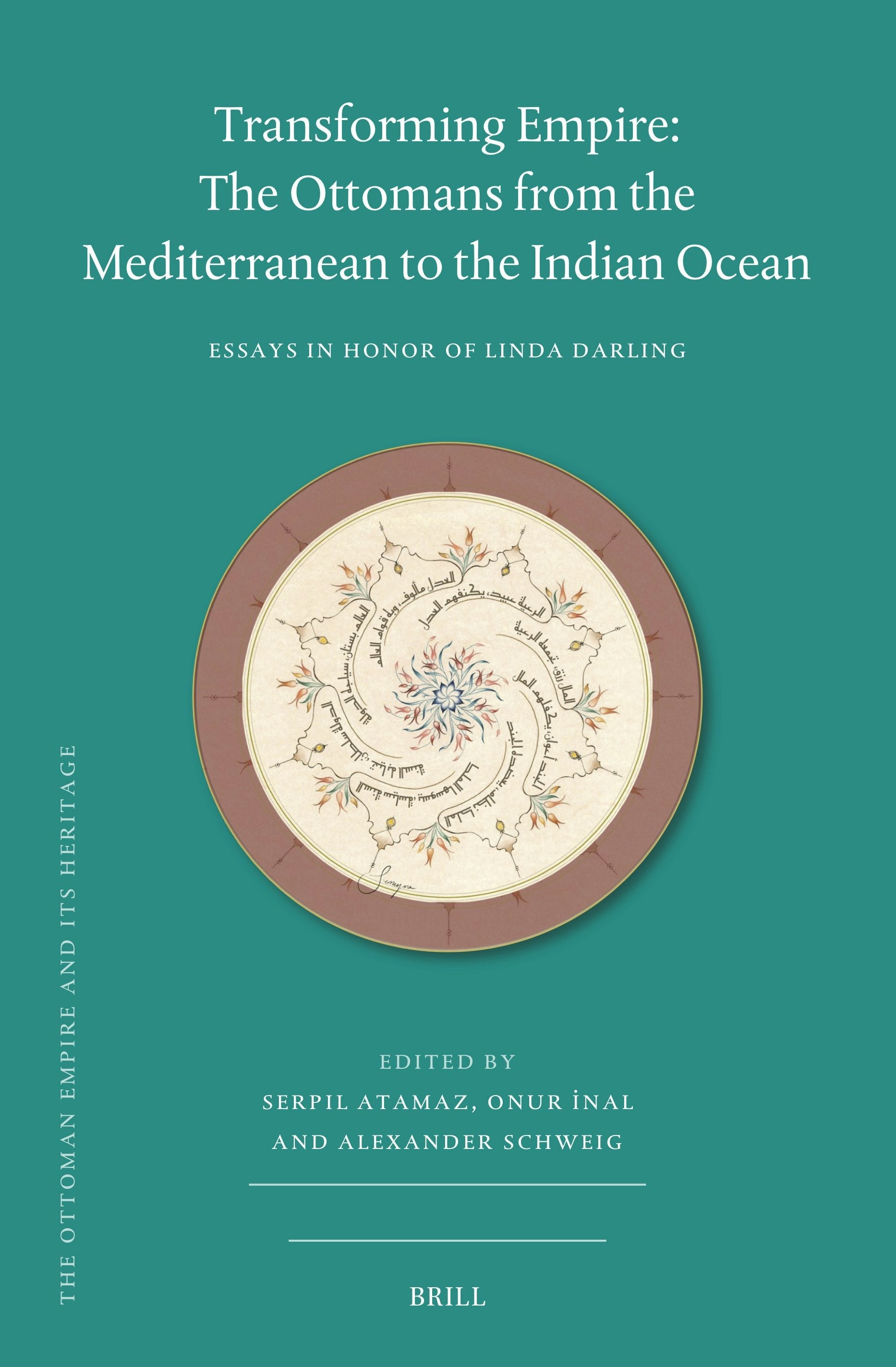 Book cover image for Transforming Empire: The Ottomans from the Mediterranean to the Indian Ocean ISBN: 9789004704343
