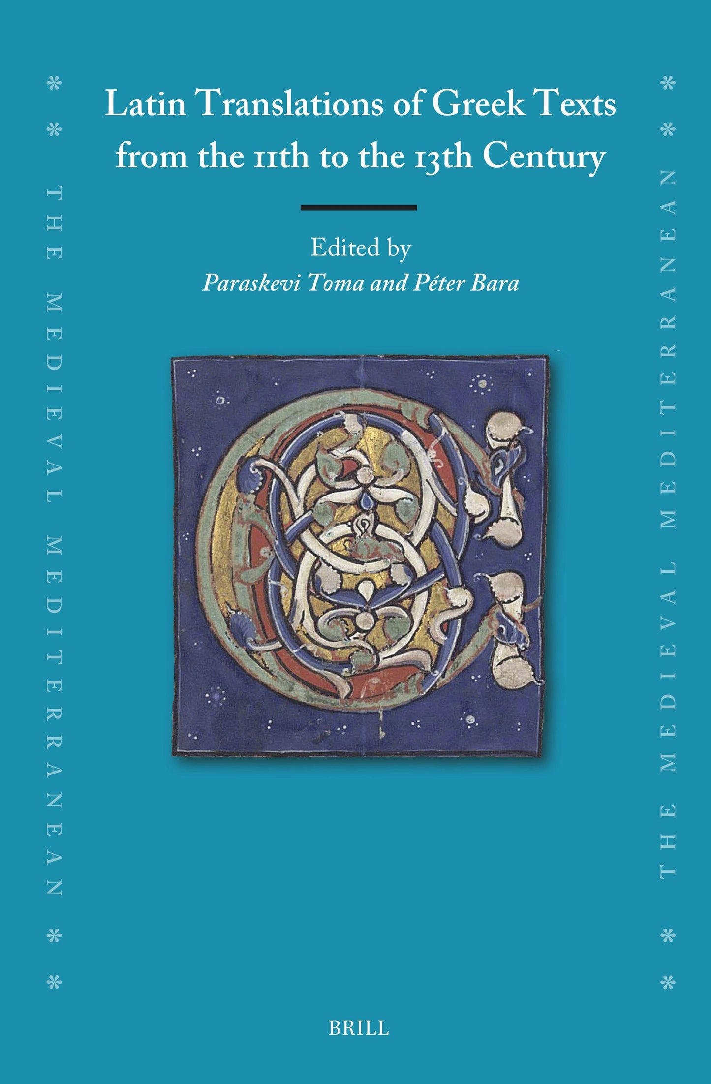 Book cover image for Latin Translations of Greek Texts from the 11th to the 13th Century ISBN: 9789004707566