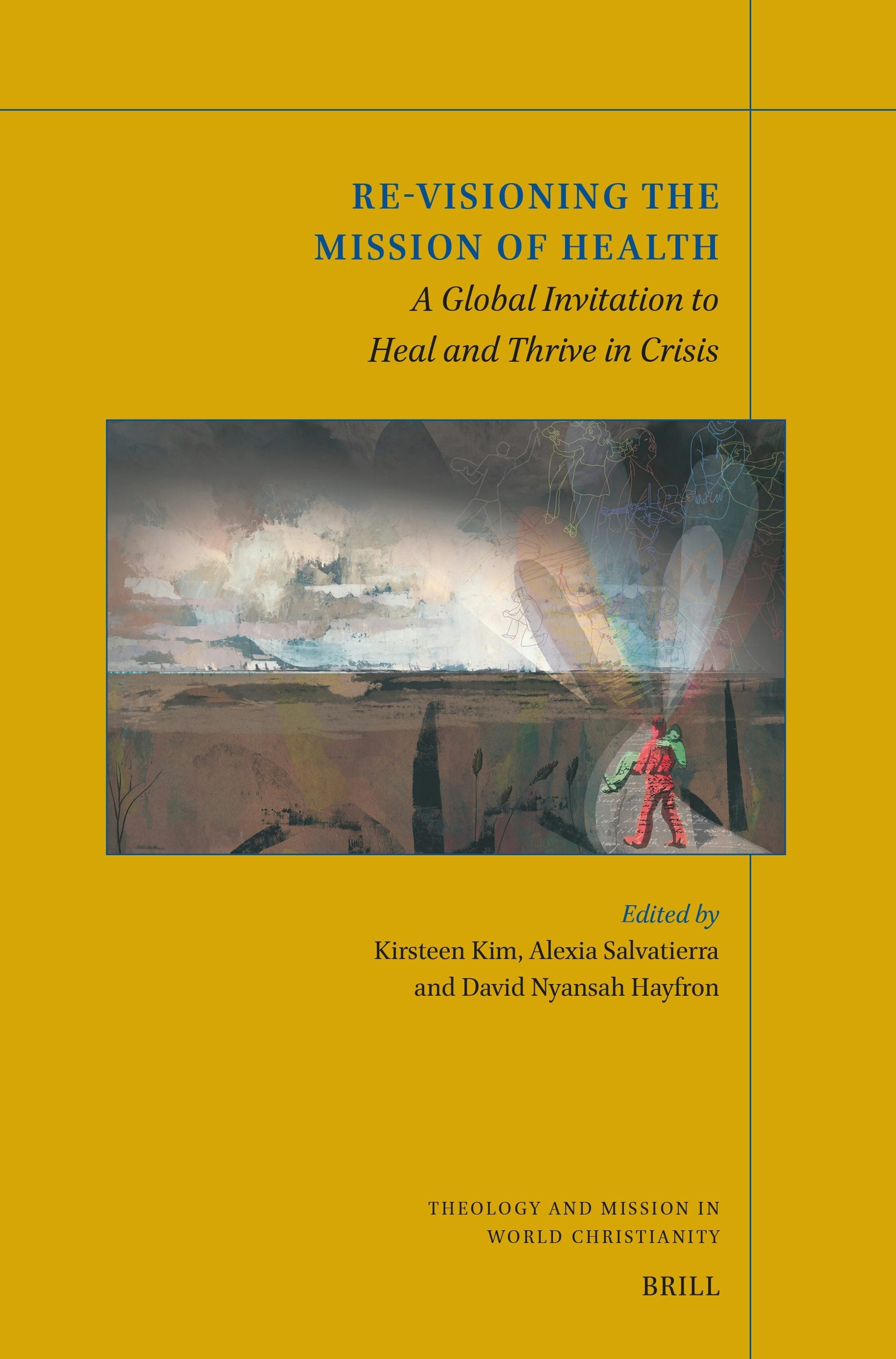 Book cover image for Re-visioning the Mission of Health ISBN: 9789004707610
