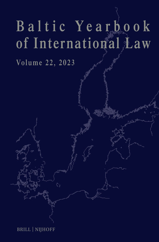 Baltic Yearbook of International Law, Volume 22 (2023)