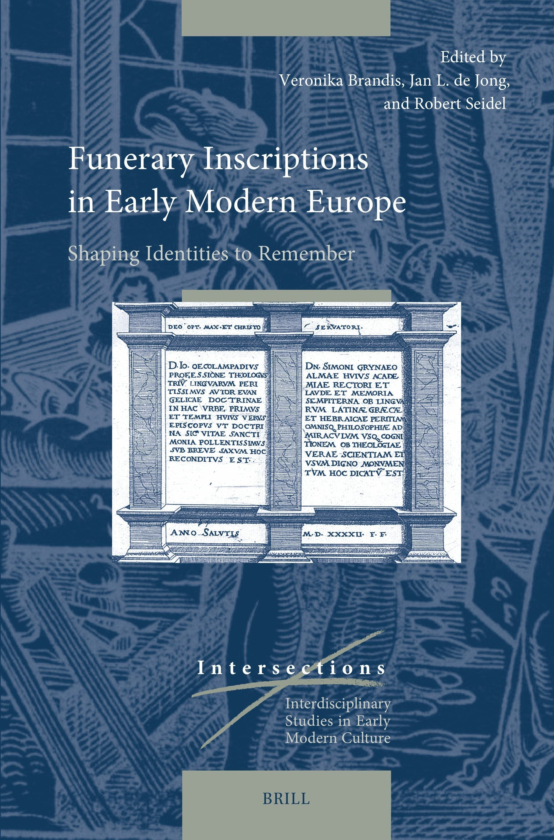 Book cover image for Funerary Inscriptions in Early Modern Europe ISBN: 9789004711693