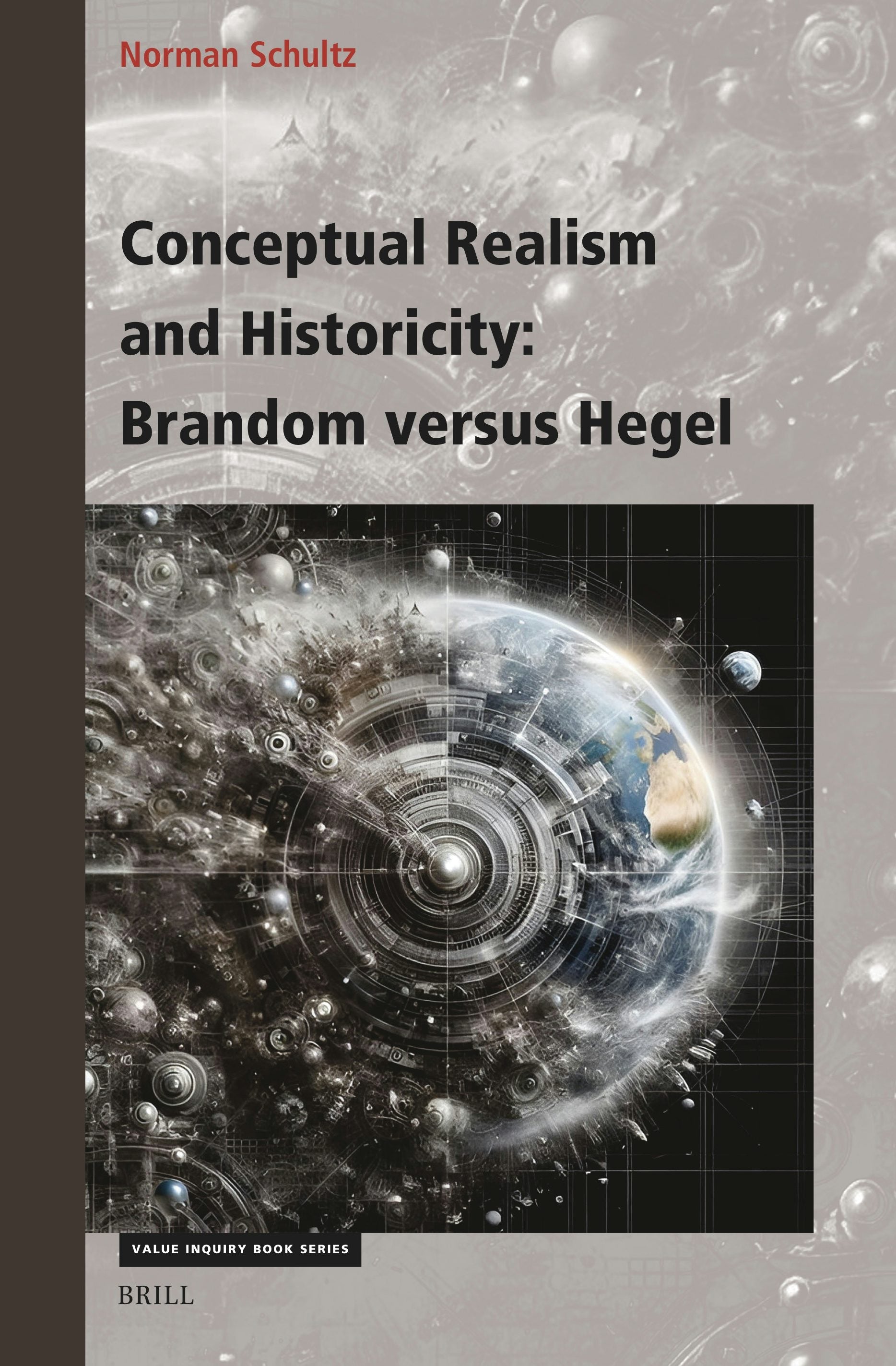 Book cover image for Conceptual Realism and Historicity: Brandom versus Hegel ISBN: 9789004714793