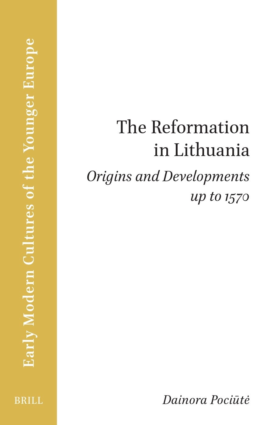 Book cover image for The Reformation in Lithuania ISBN: 9789004718395
