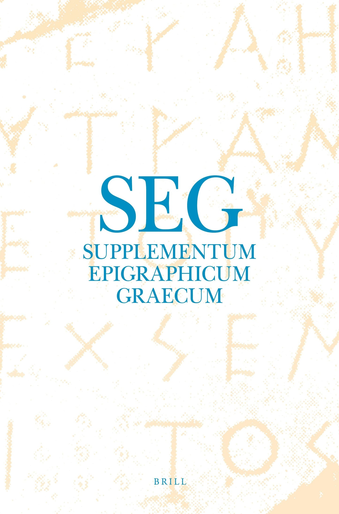 Book cover image for Supplementum Epigraphicum Graecum, Volume LXIX (2019) ISBN: 9789004719040