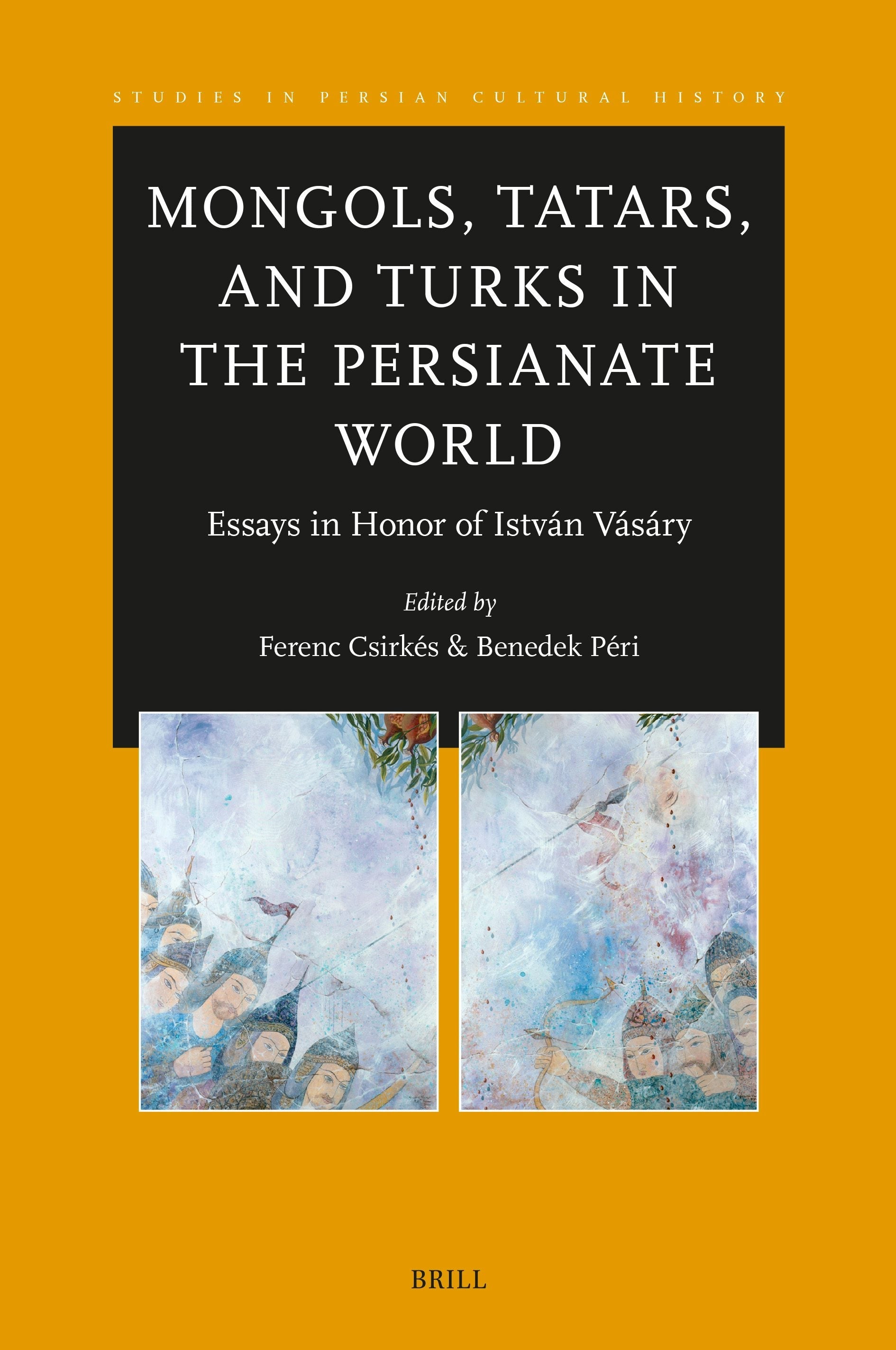 Book cover image for Mongols, Tatars, and Turks in the Persianate World ISBN: 9789004720671
