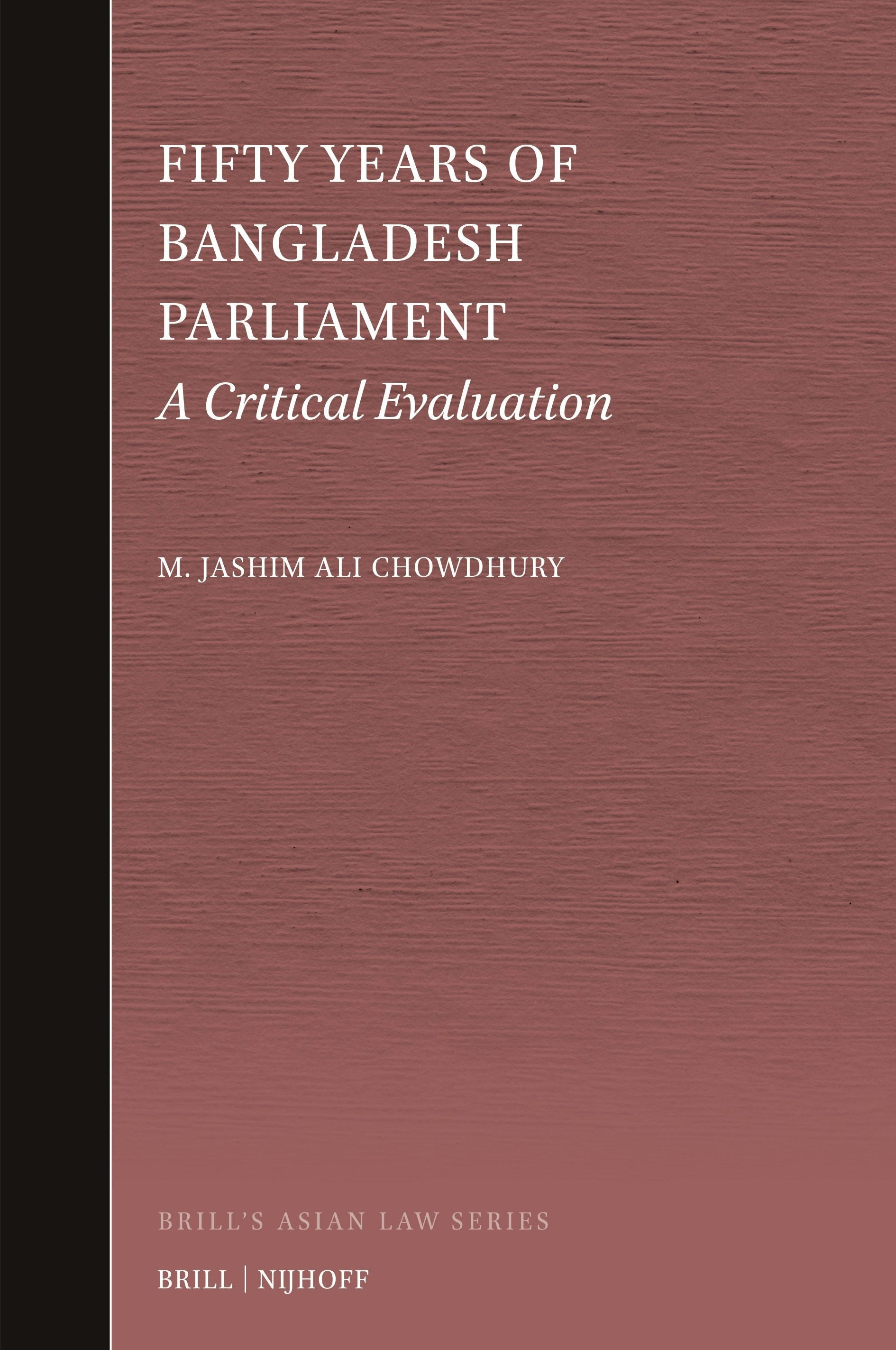 Book cover image for Fifty Years of Bangladesh Parliament ISBN: 9789004720824