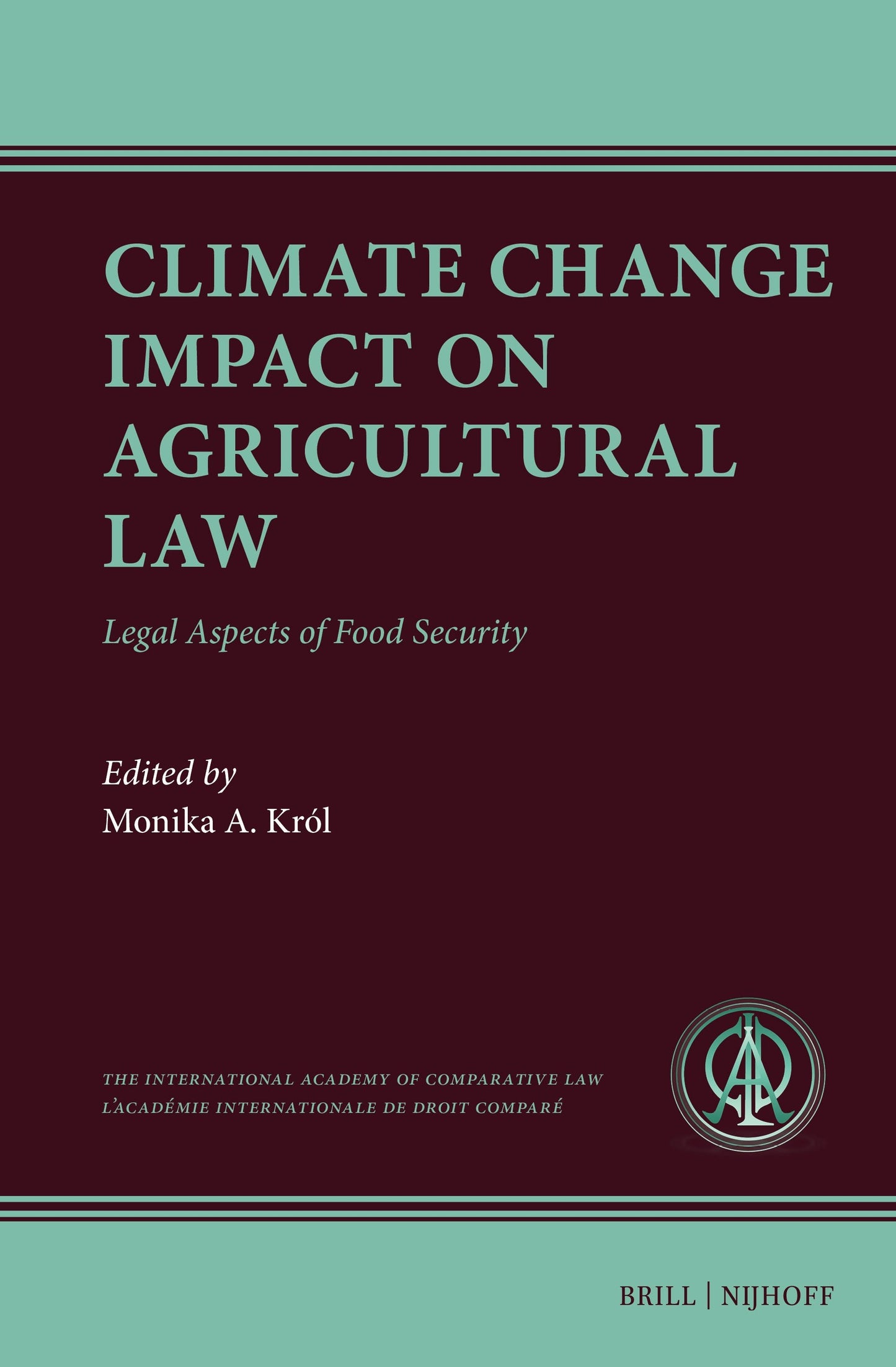 Book cover image for Climate Change Impact on Agricultural Law ISBN: 9789004721609