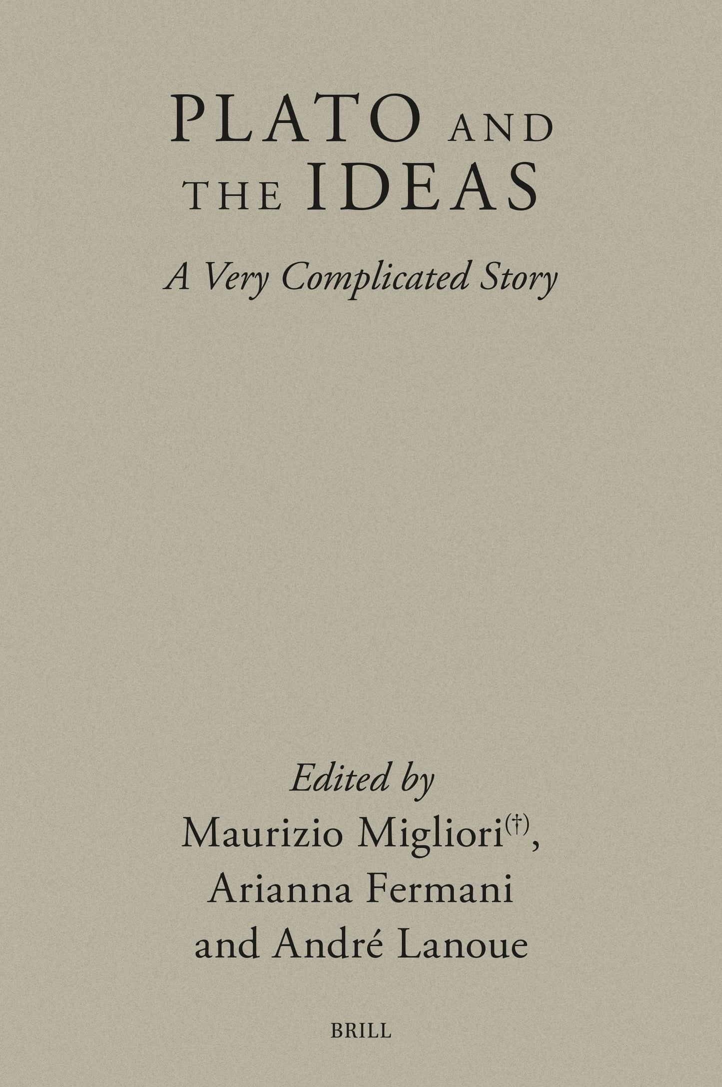 Book cover image for Plato and the Ideas: A Very Complicated Story ISBN: 9789004722163