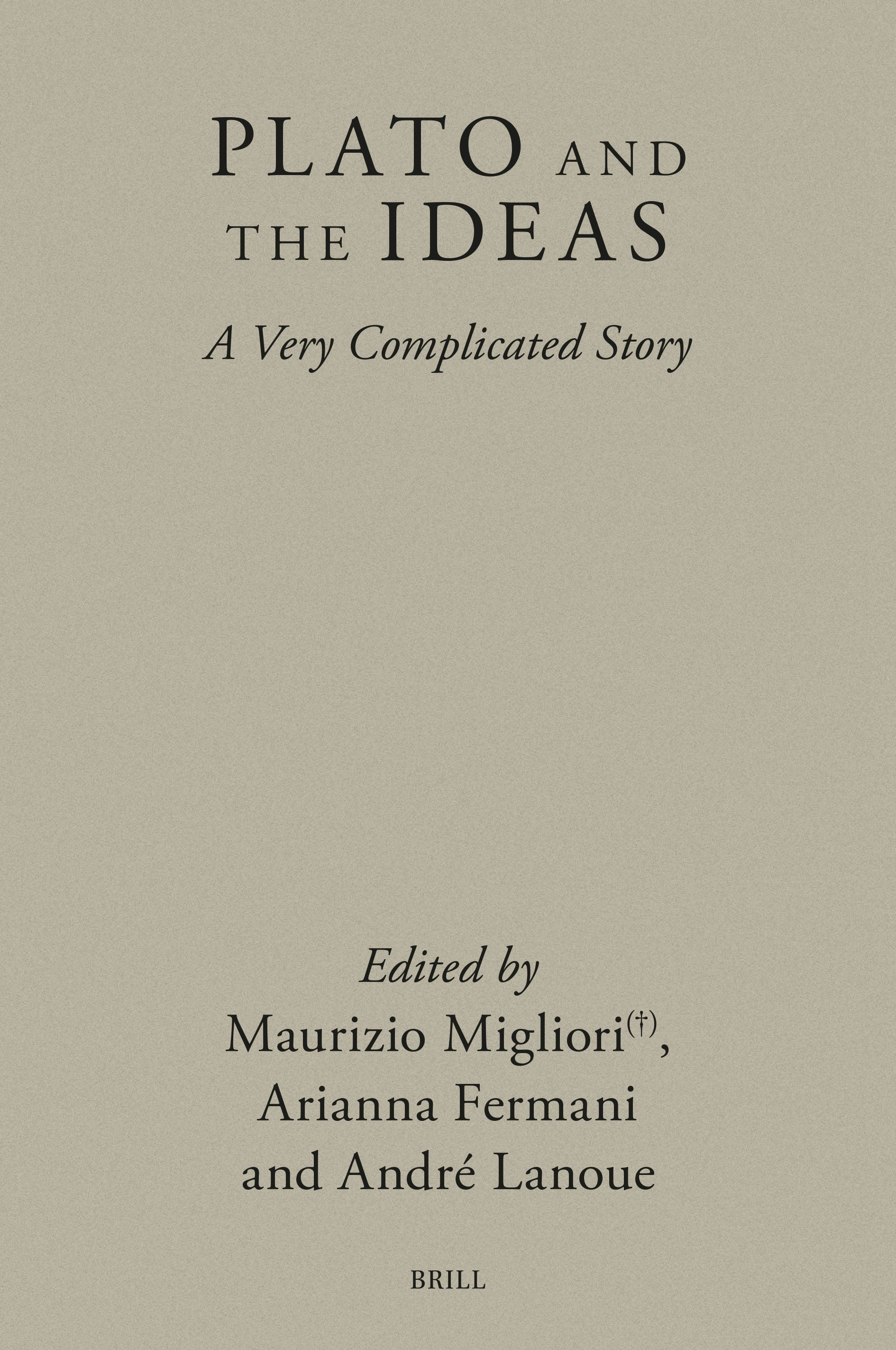 Book cover image for Plato and the Ideas: A Very Complicated Story ISBN: 9789004722163