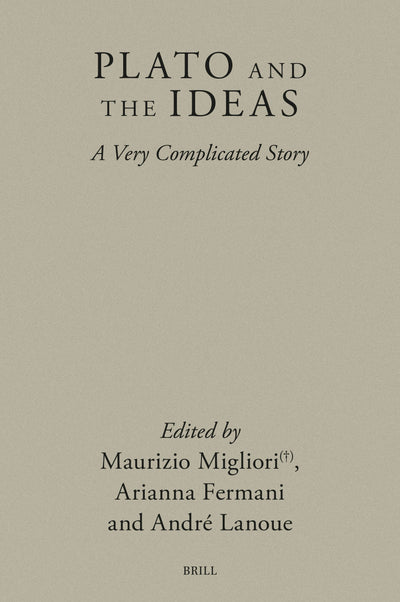 Cover image for Plato and the Ideas: A Very Complicated Story, isbn: 9789004722163