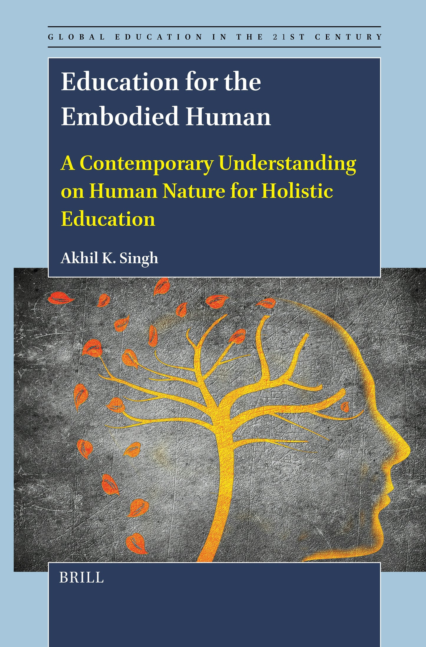 Book cover image for Education for the Embodied Human ISBN: 9789004724365