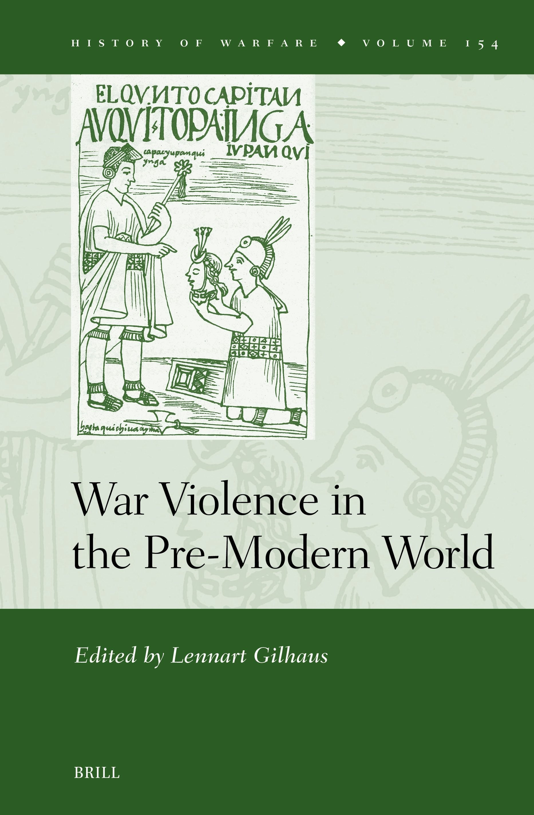 Book cover image for War Violence in the Pre-Modern World ISBN: 9789004726277