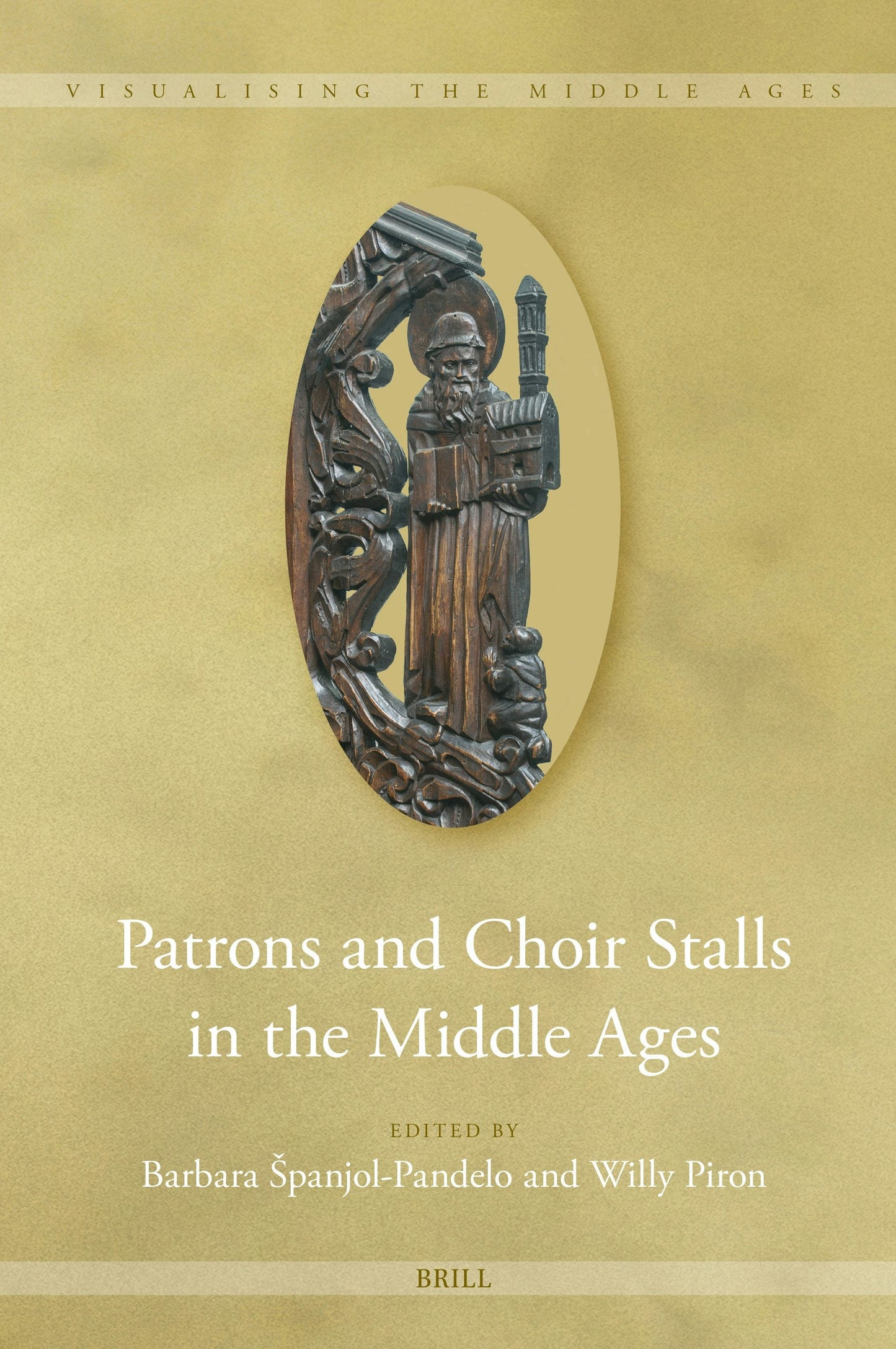 Book cover image for Patrons and Choir Stalls in the Middle Ages ISBN: 9789004726352