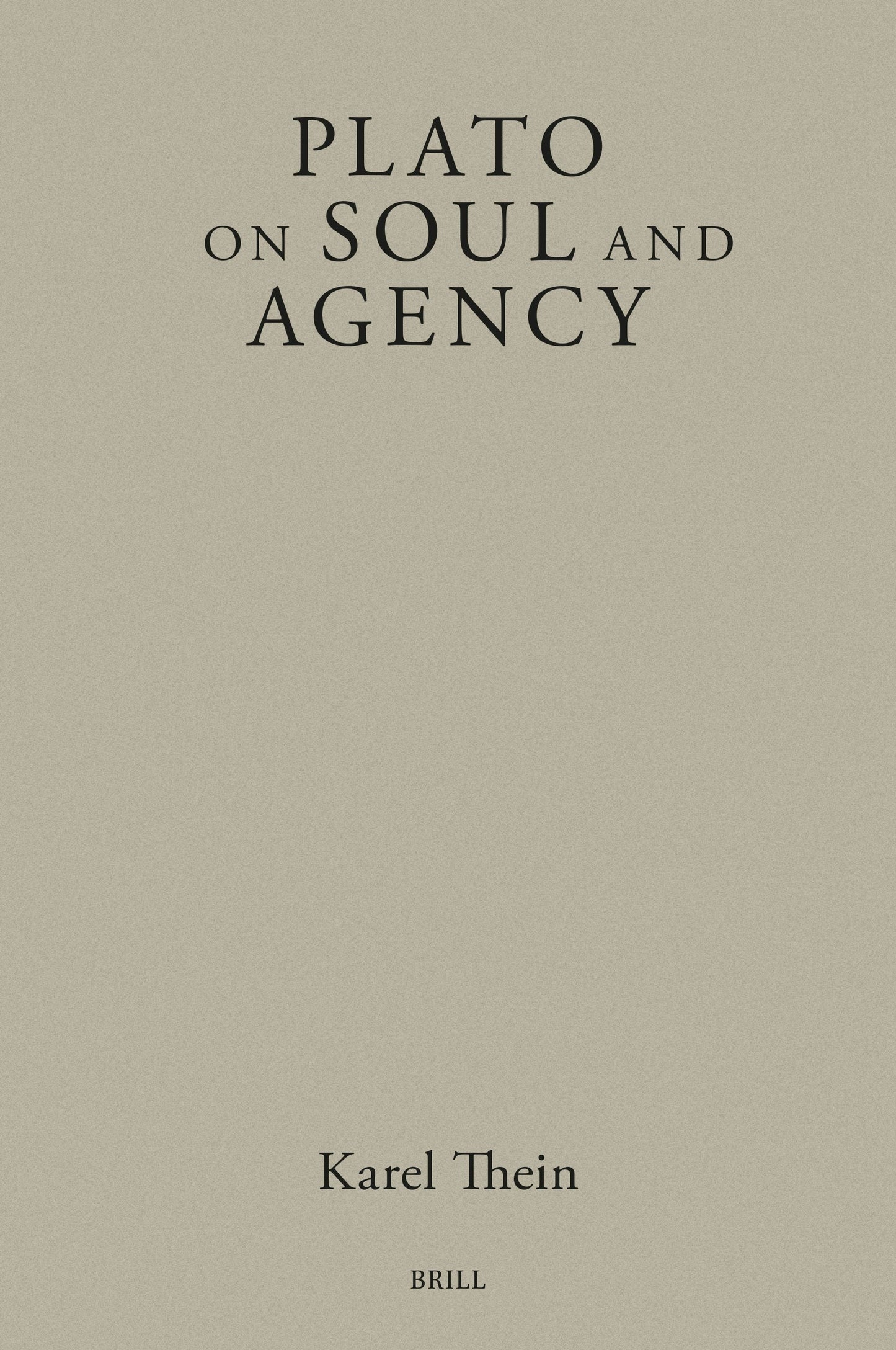Book cover image for Plato on Soul and Agency ISBN: 9789004727052