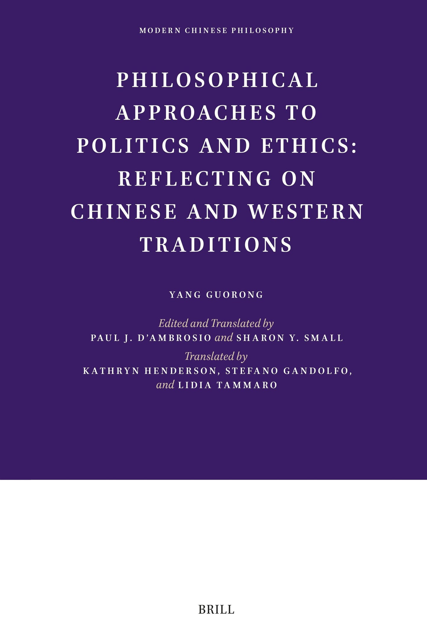 Book cover image for Philosophical Approaches to Politics and Ethics ISBN: 9789004727199