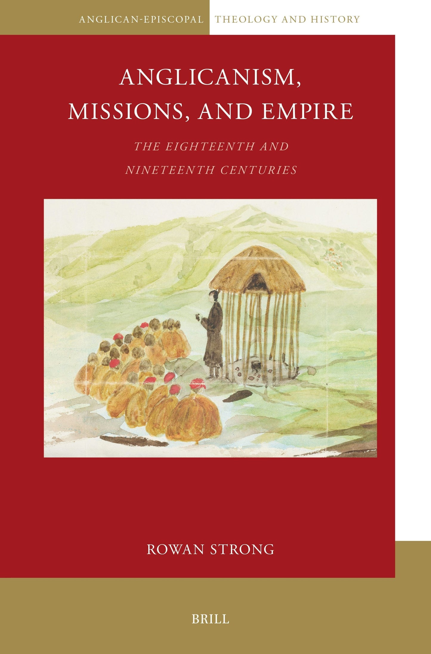 Book cover image for Anglicanism, Missions and Empire ISBN: 9789004727472