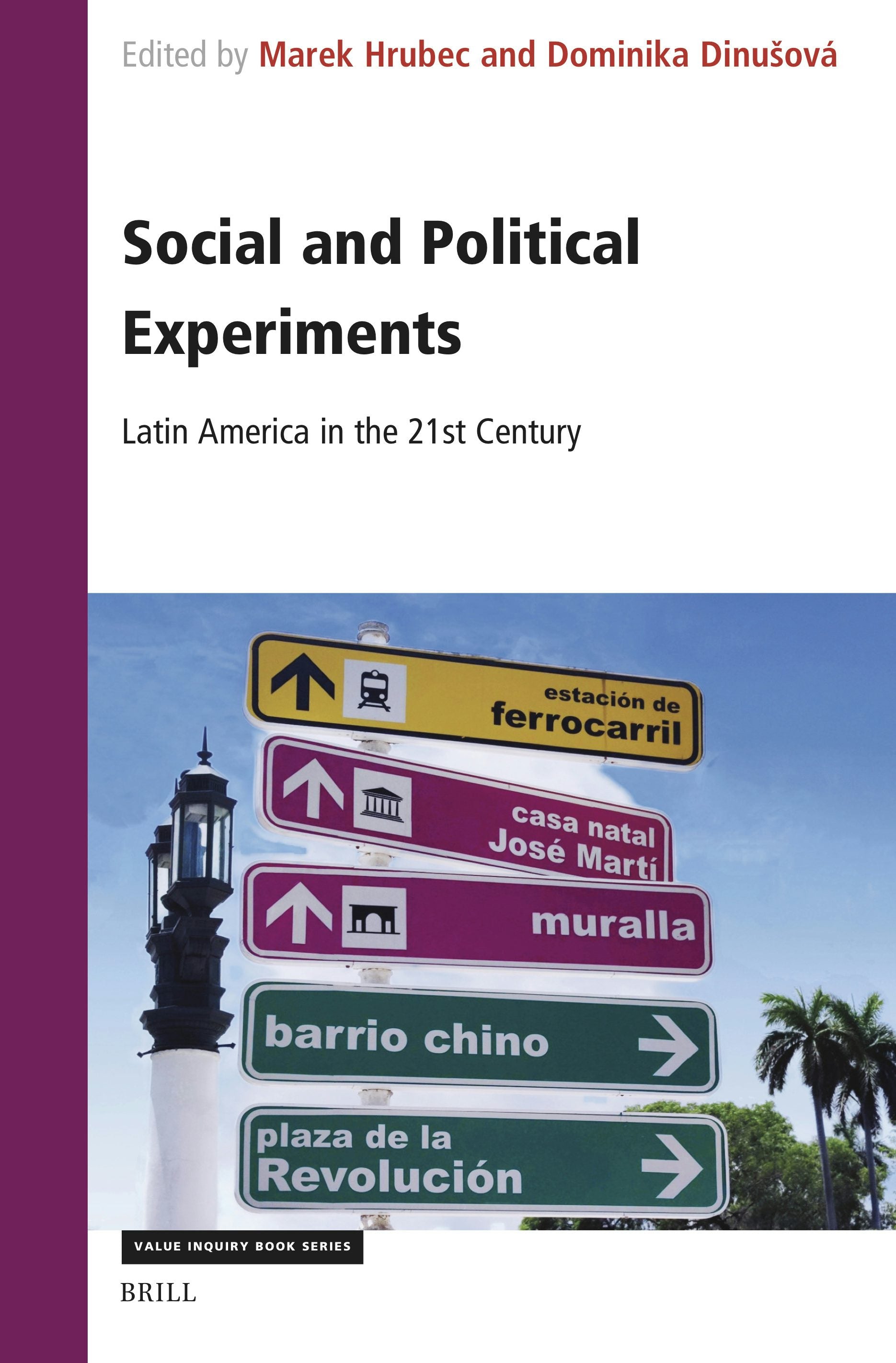 Book cover image for Social and Political Experiments: Latin America in the 21st Century ISBN: 9789004727694