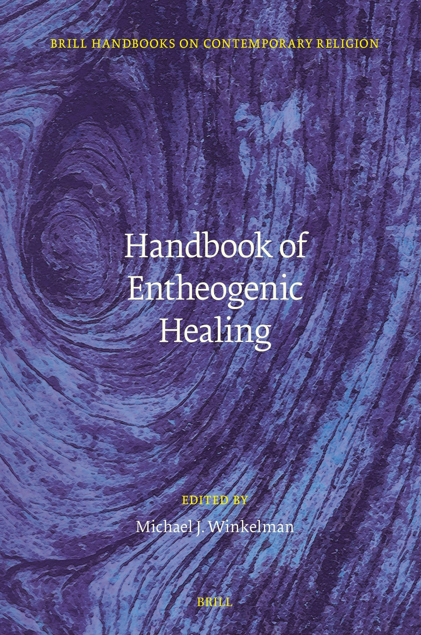 Book cover image for Handbook of Entheogenic Healing ISBN: 9789004729728