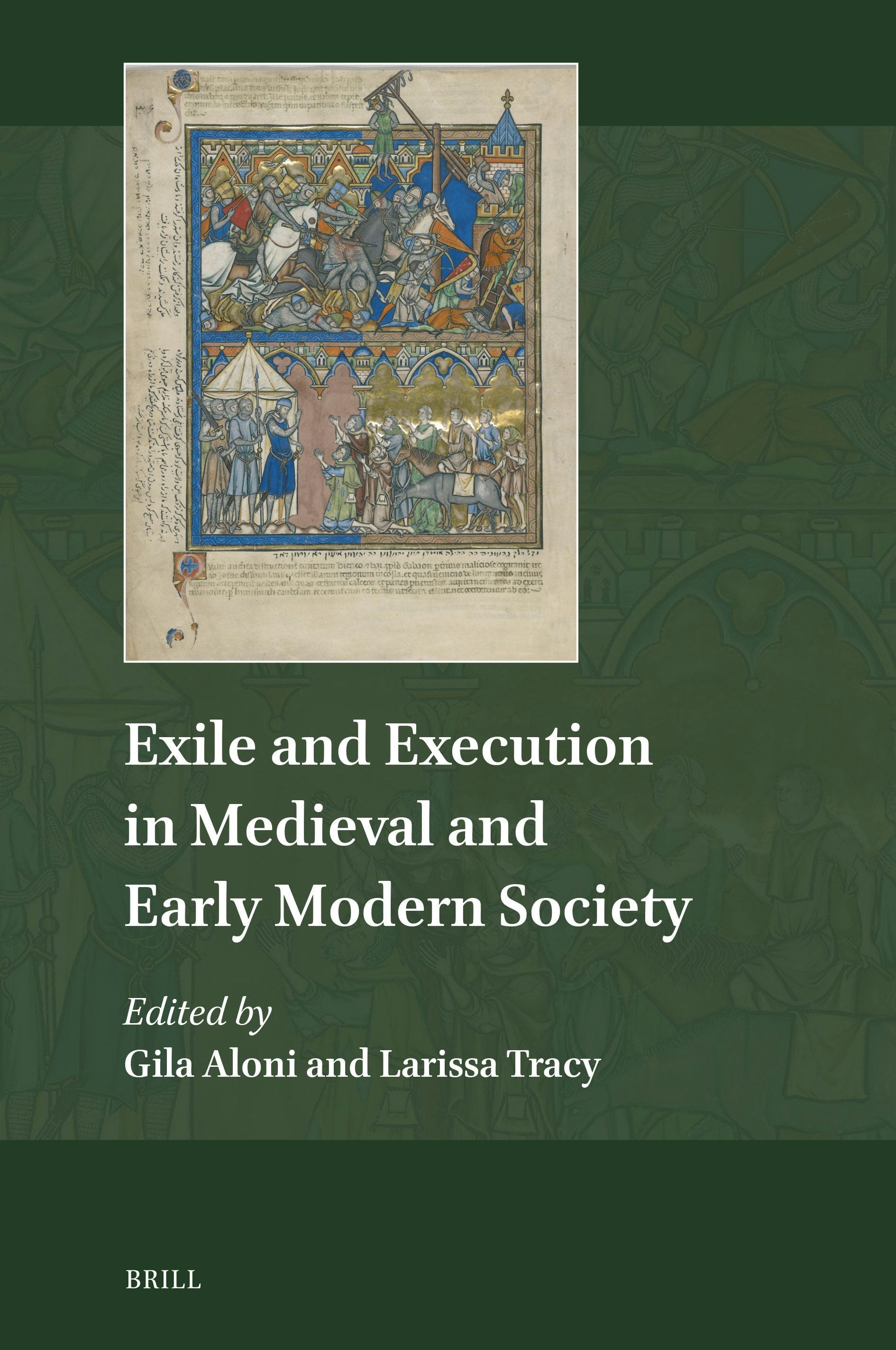 Book cover image for Exile and Execution in Medieval and Early Modern Society ISBN: 9789004729988