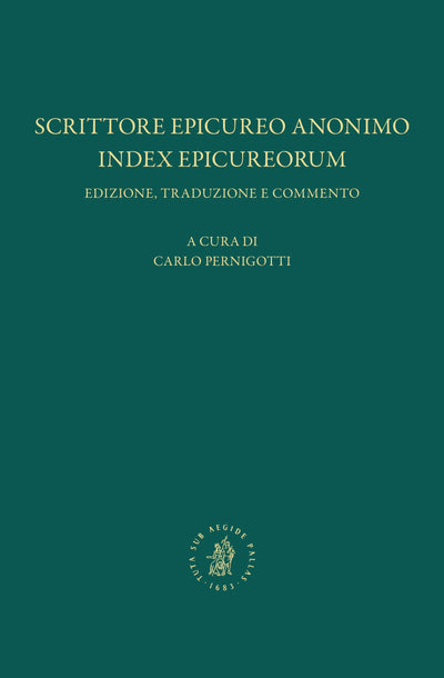 Cover image for Scrittore epicureo anonimo, Index Epicureorum, isbn: 9789004730694