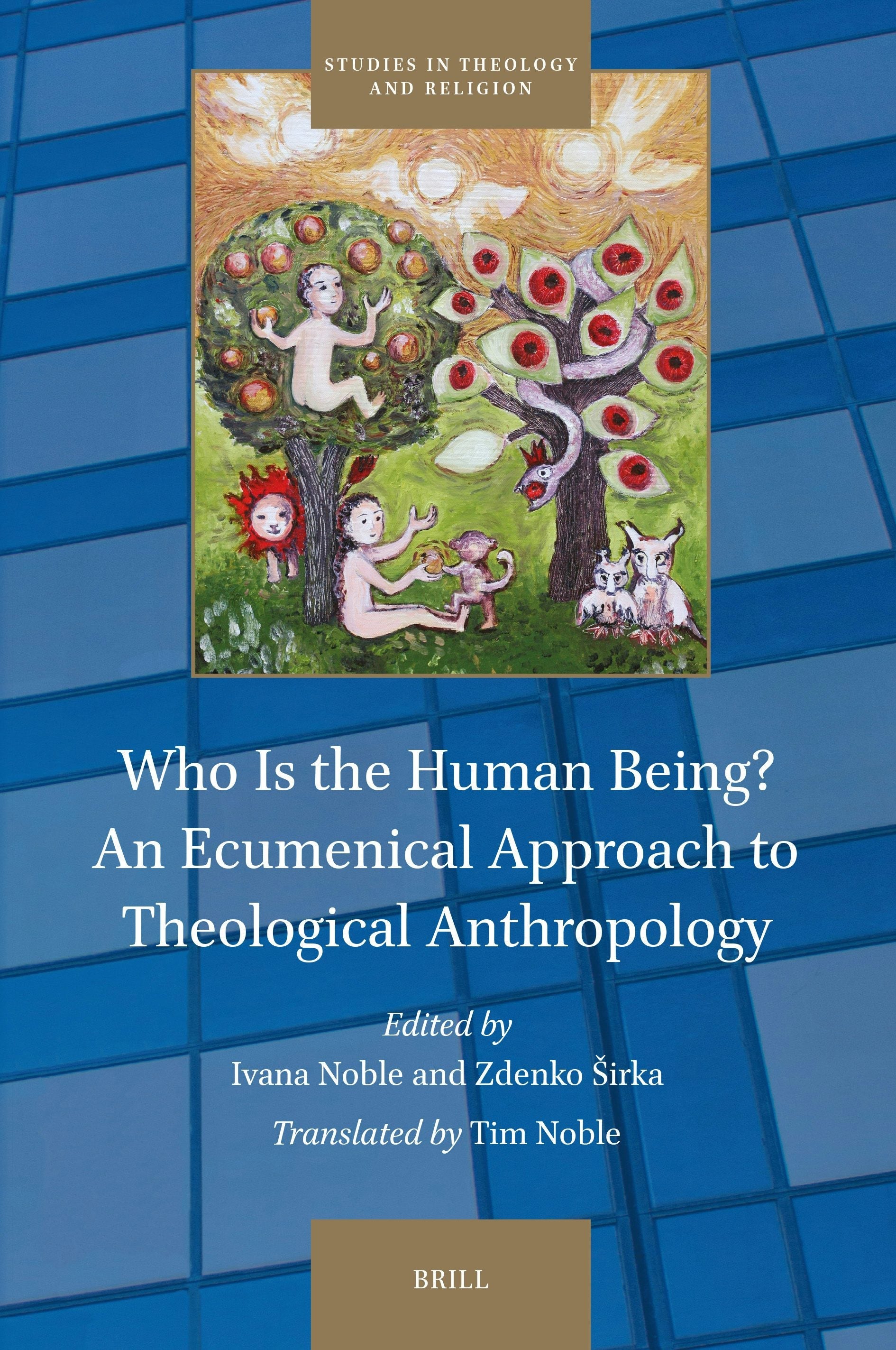Book cover image for Who Is the Human Being? An Ecumenical Approach to Theological Anthropology ISBN: 9789004732957