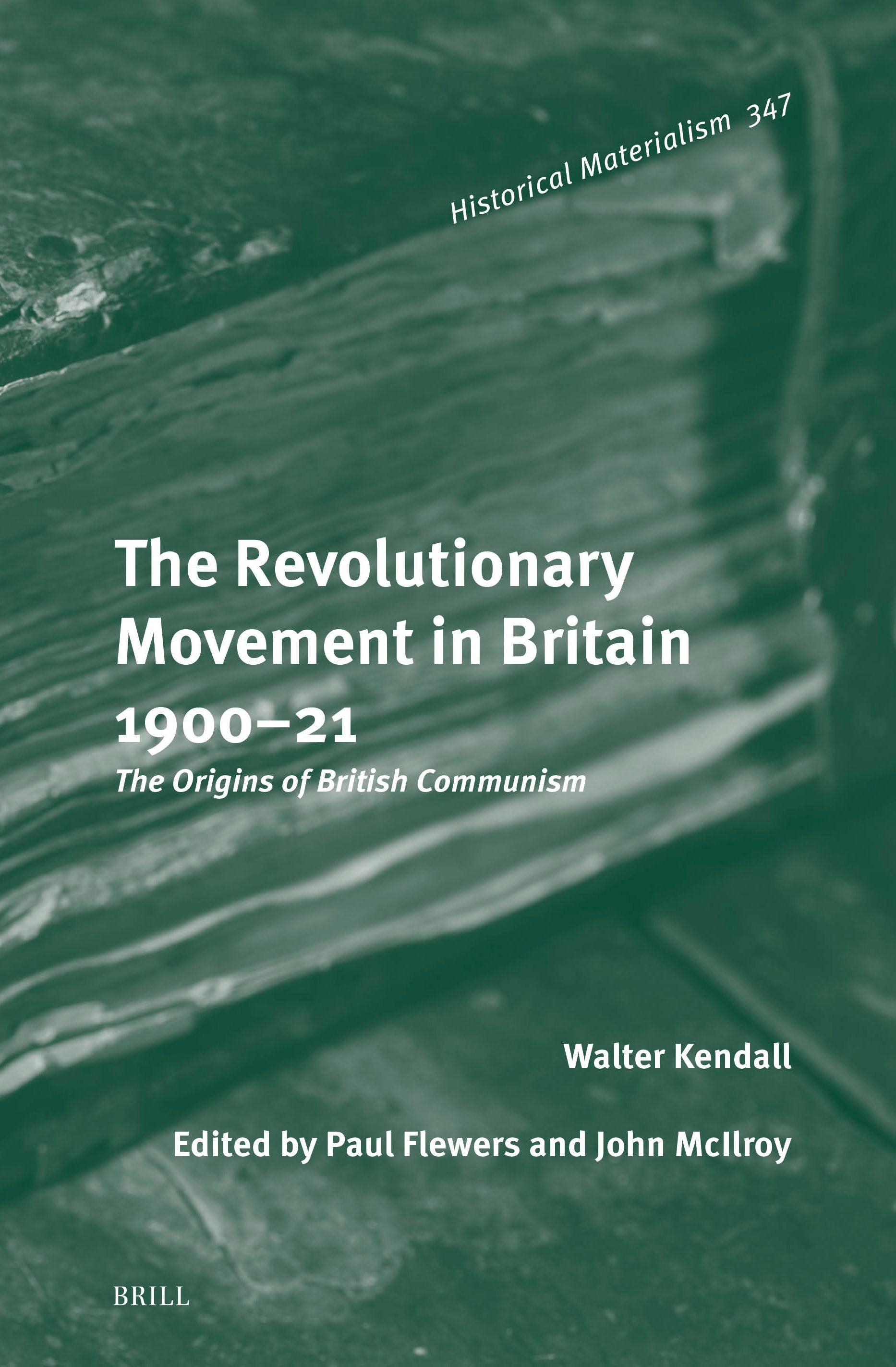 The Revolutionary Movement in Britain 1900–21