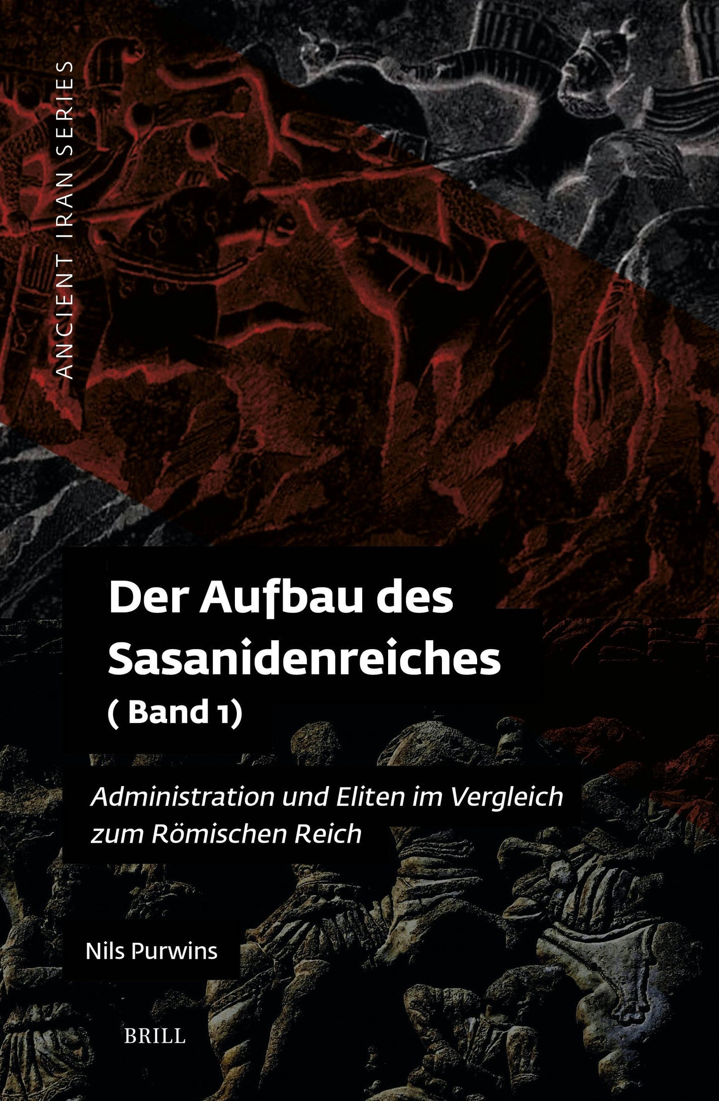 Book cover image for Der Aufbau des Sasanidenreiches ISBN: 9789004736313