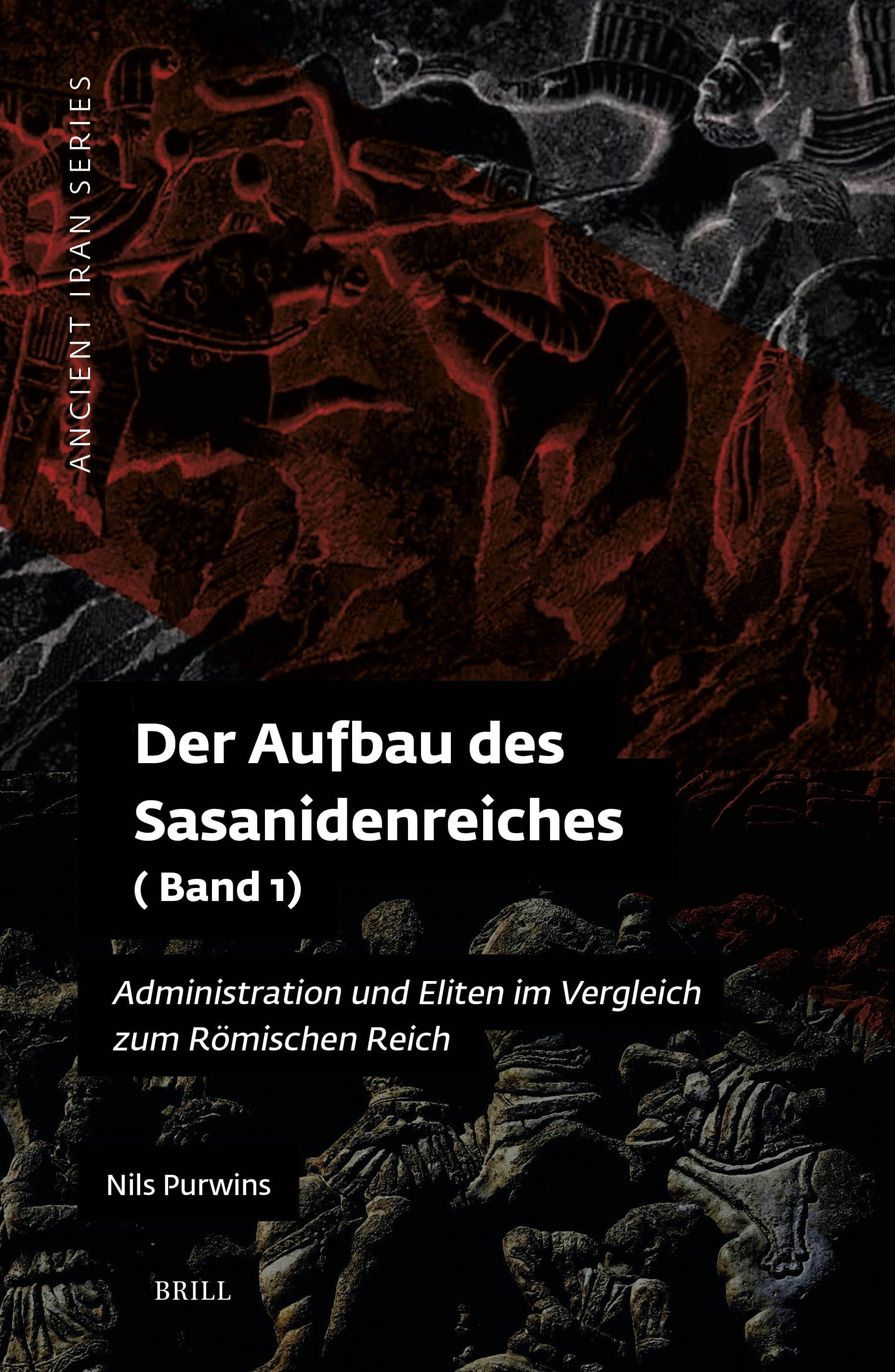 Book cover image for Der Aufbau des Sasanidenreiches ISBN: 9789004736313