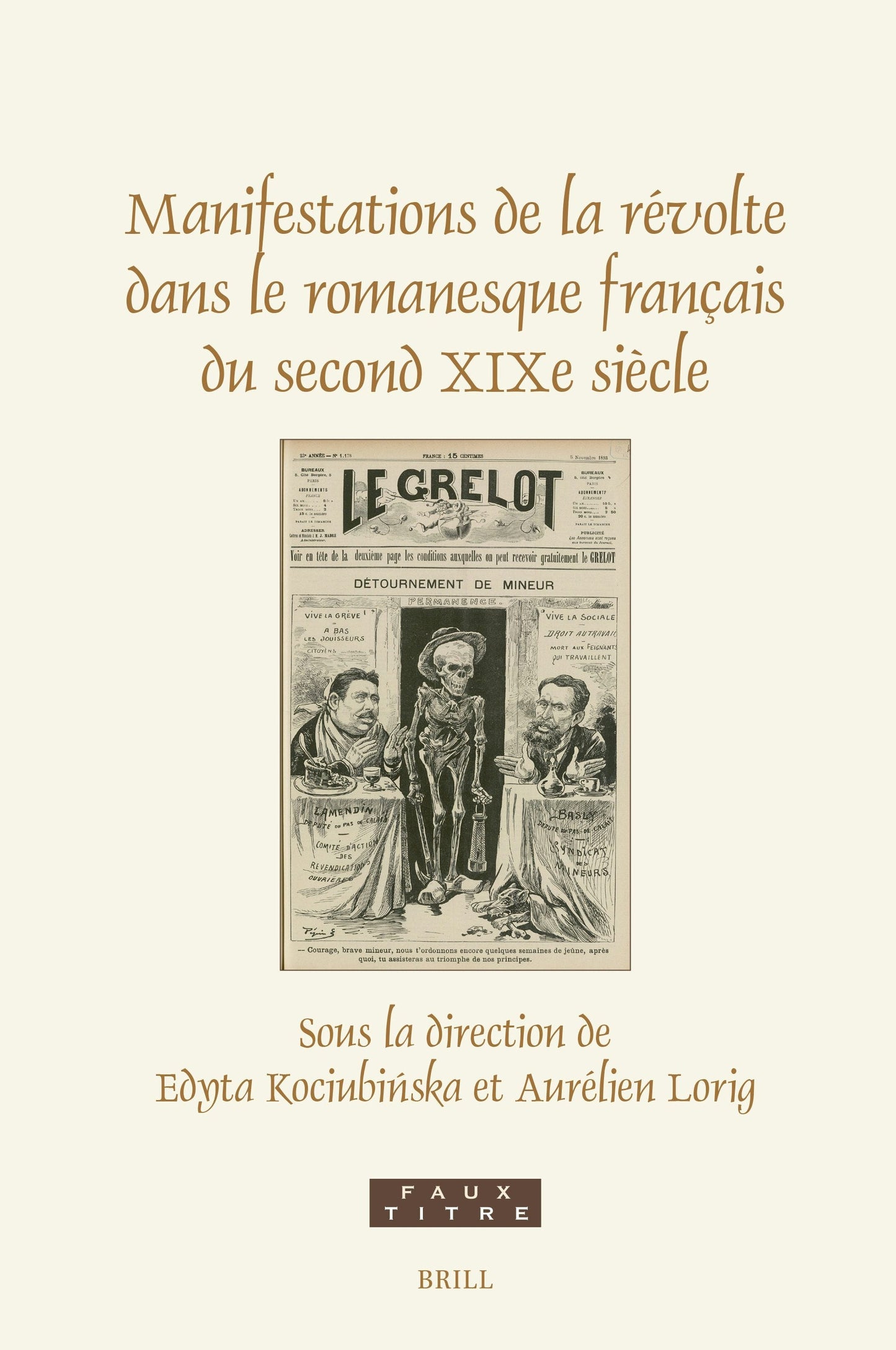Book cover image for Manifestations de la révolte dans le romanesque français du second XIXe siècle ISBN: 9789004736337