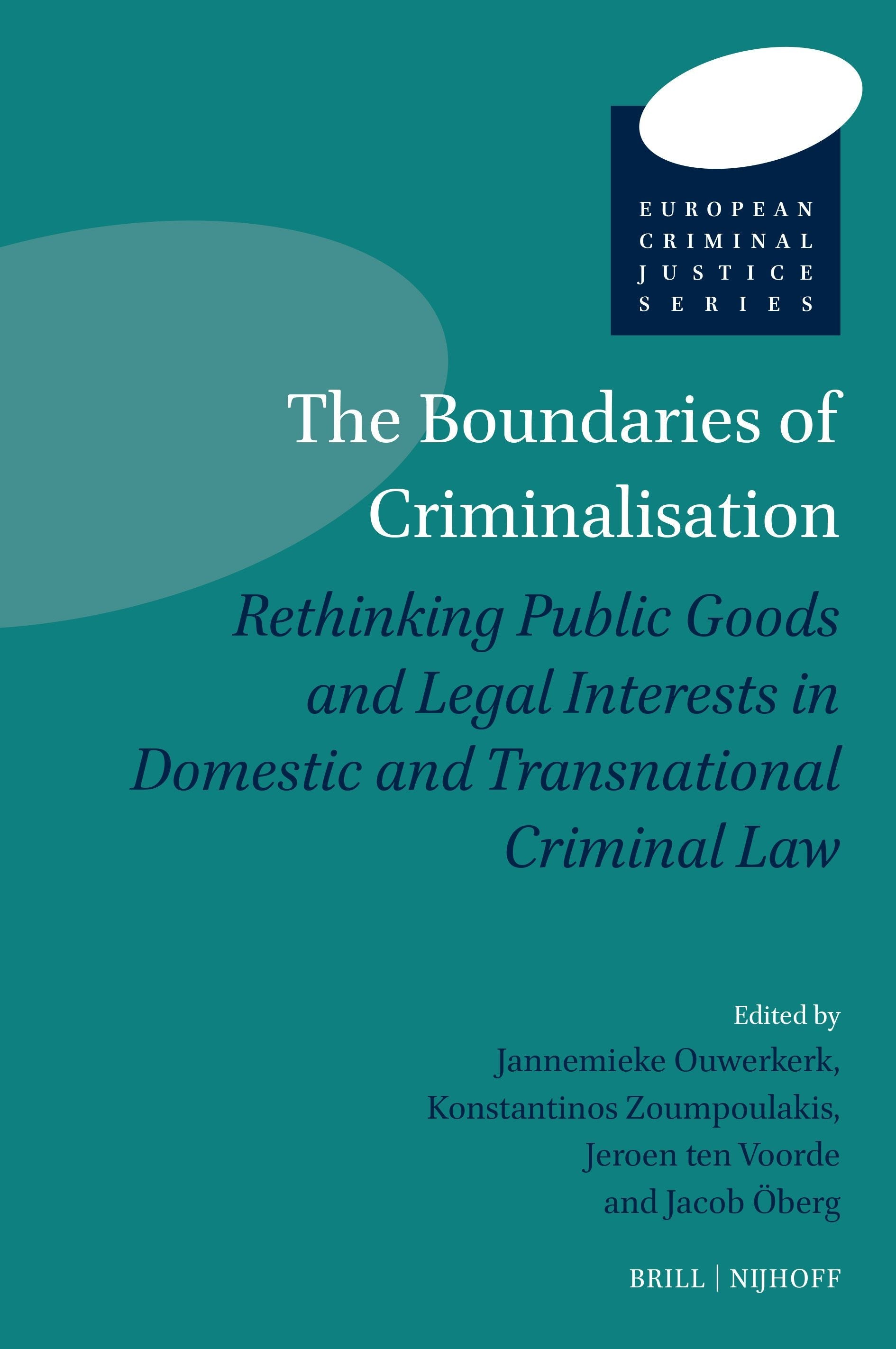 Book cover image for The Boundaries of Criminalisation ISBN: 9789004737365