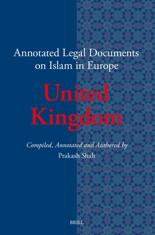 Annotated Legal Documents on Islam in Europe: United Kingdom