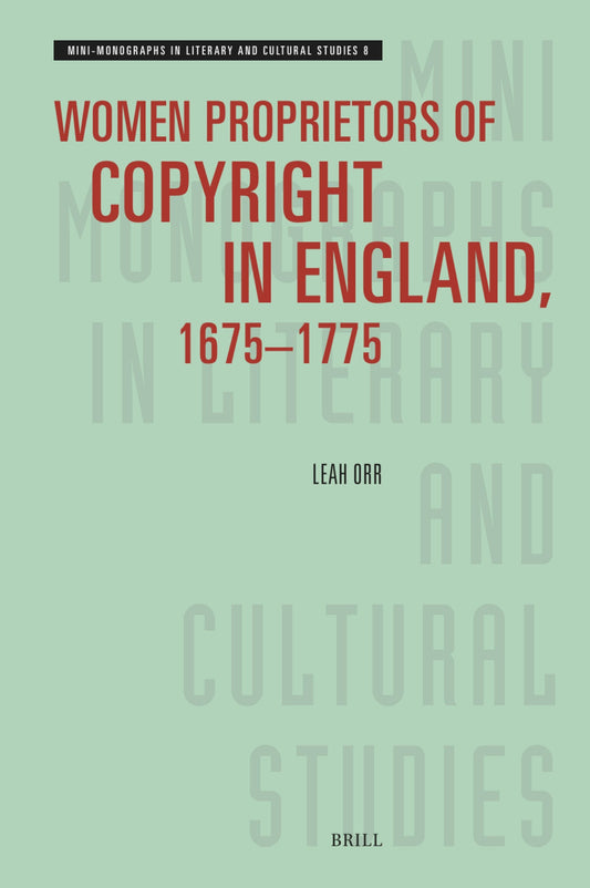 Women Proprietors of Copyright in England, 1675–1775