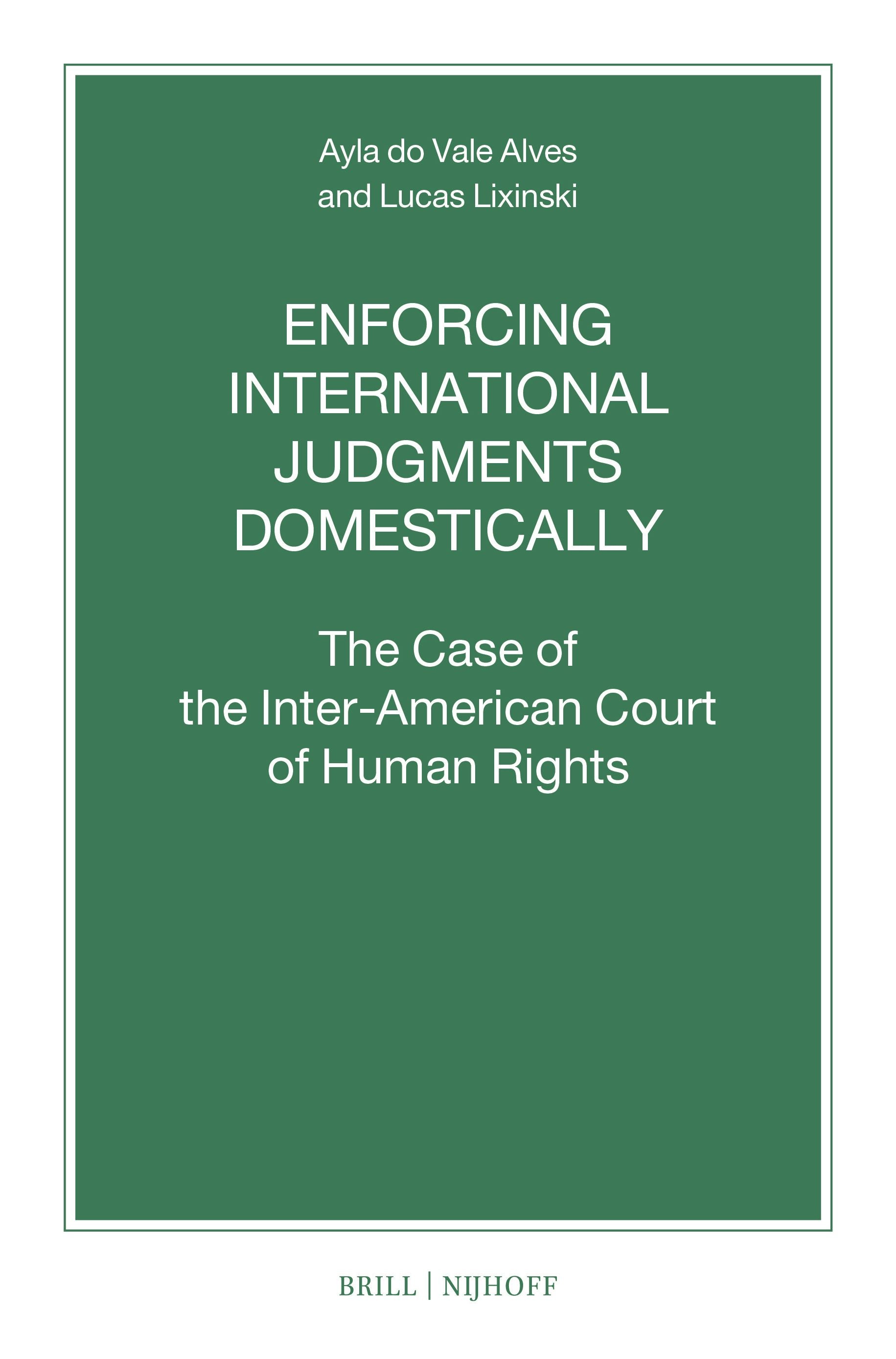Book cover image for Enforcing International Judgments Domestically ISBN: 9789004738065