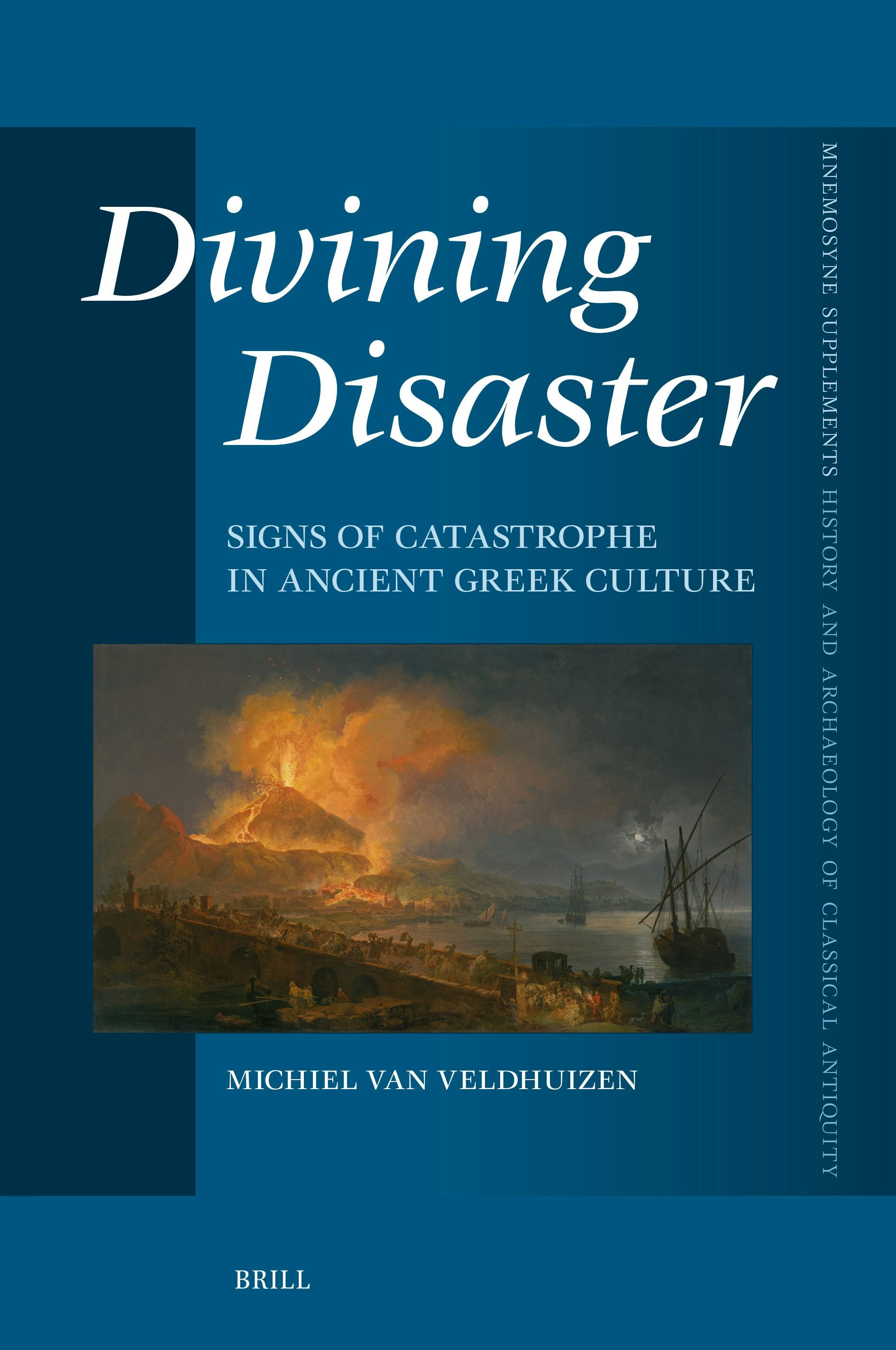 Book cover image for Divining Disaster. Signs of Catastrophe in Ancient Greek Culture ISBN: 9789004738560